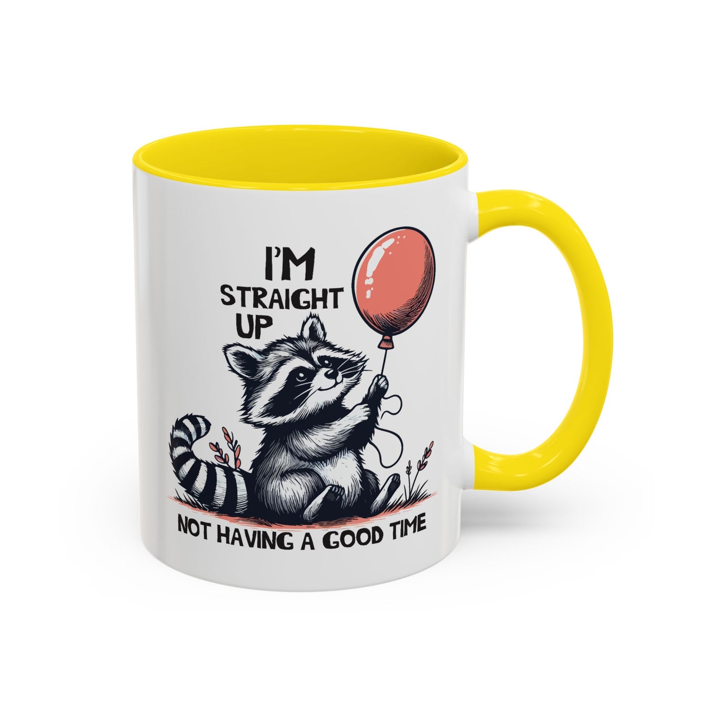 Humor Mug - I'm Straight Up