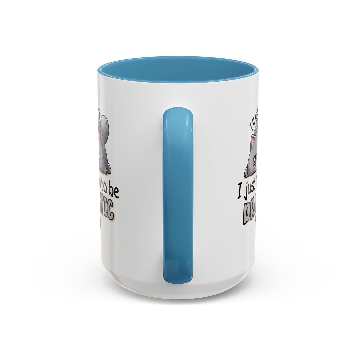 Humor Mug - I'll Get Over It Cat