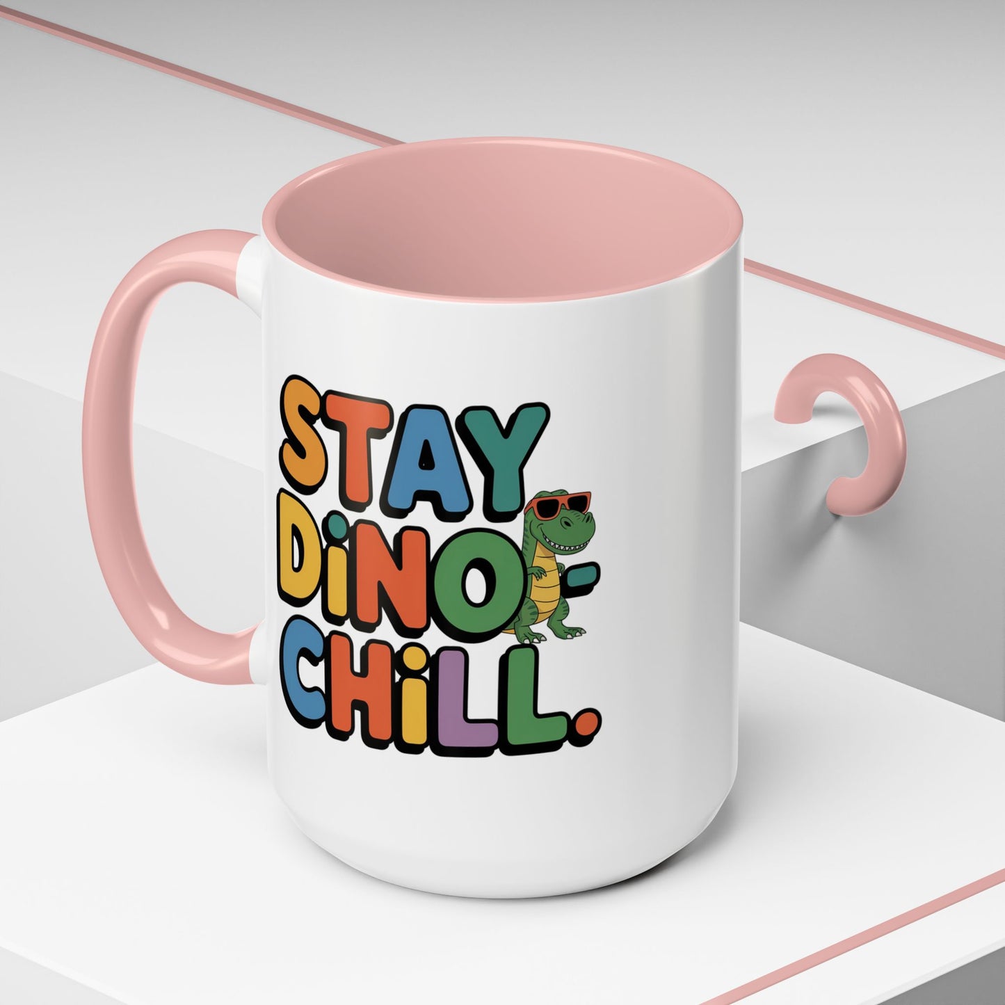 Humor mug - Stay Dino Chill