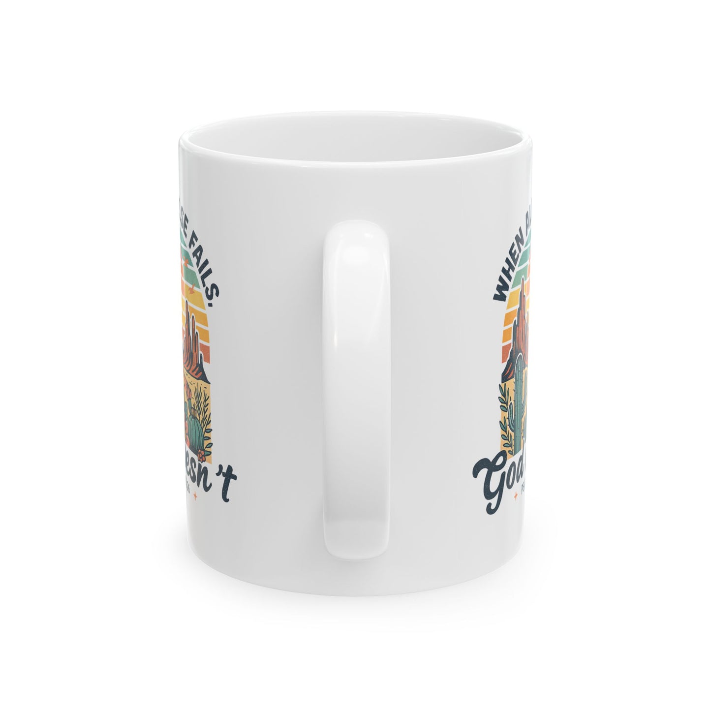 Religious Mug - When All Else Fails