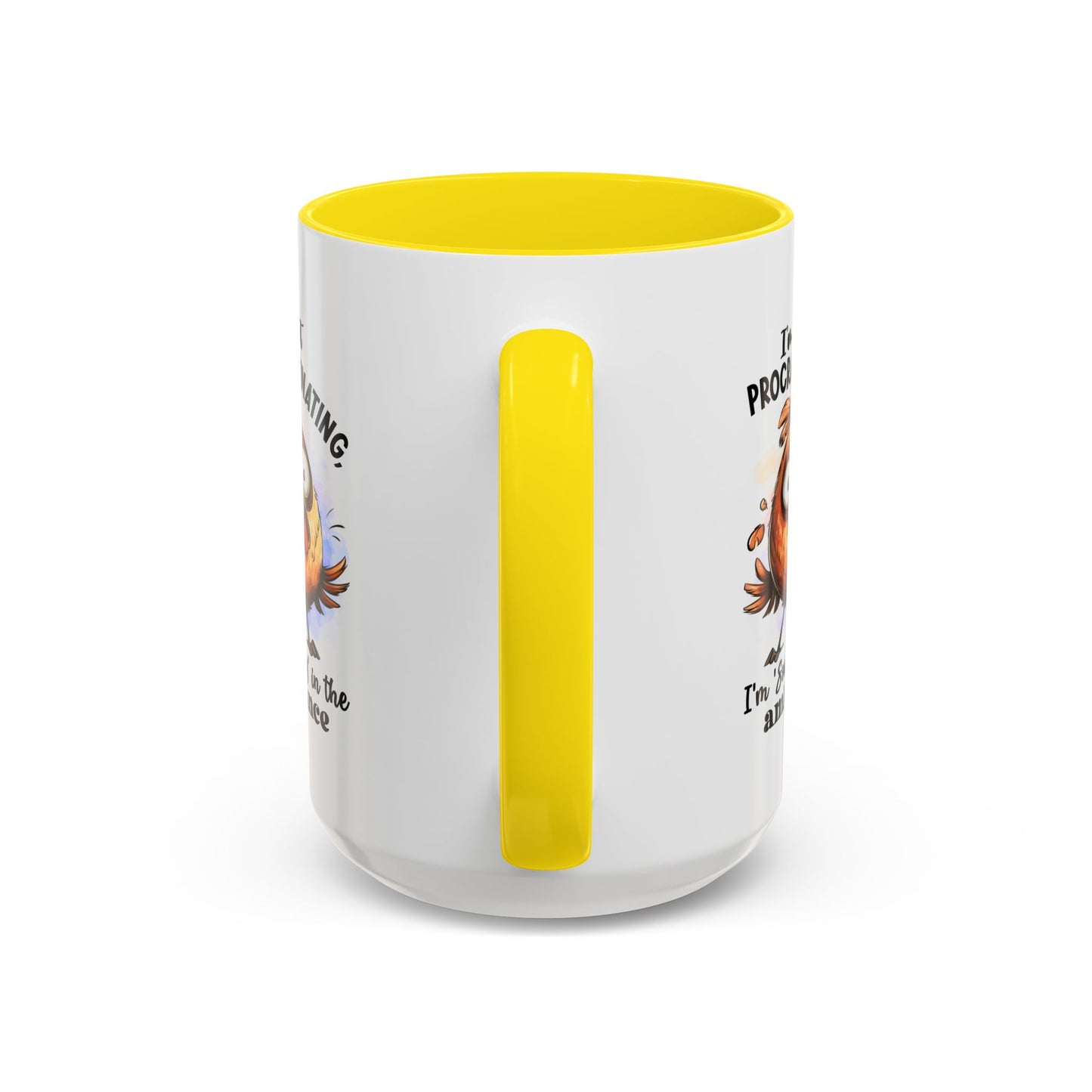 Humor Mug - I'm Not a Procrastinating