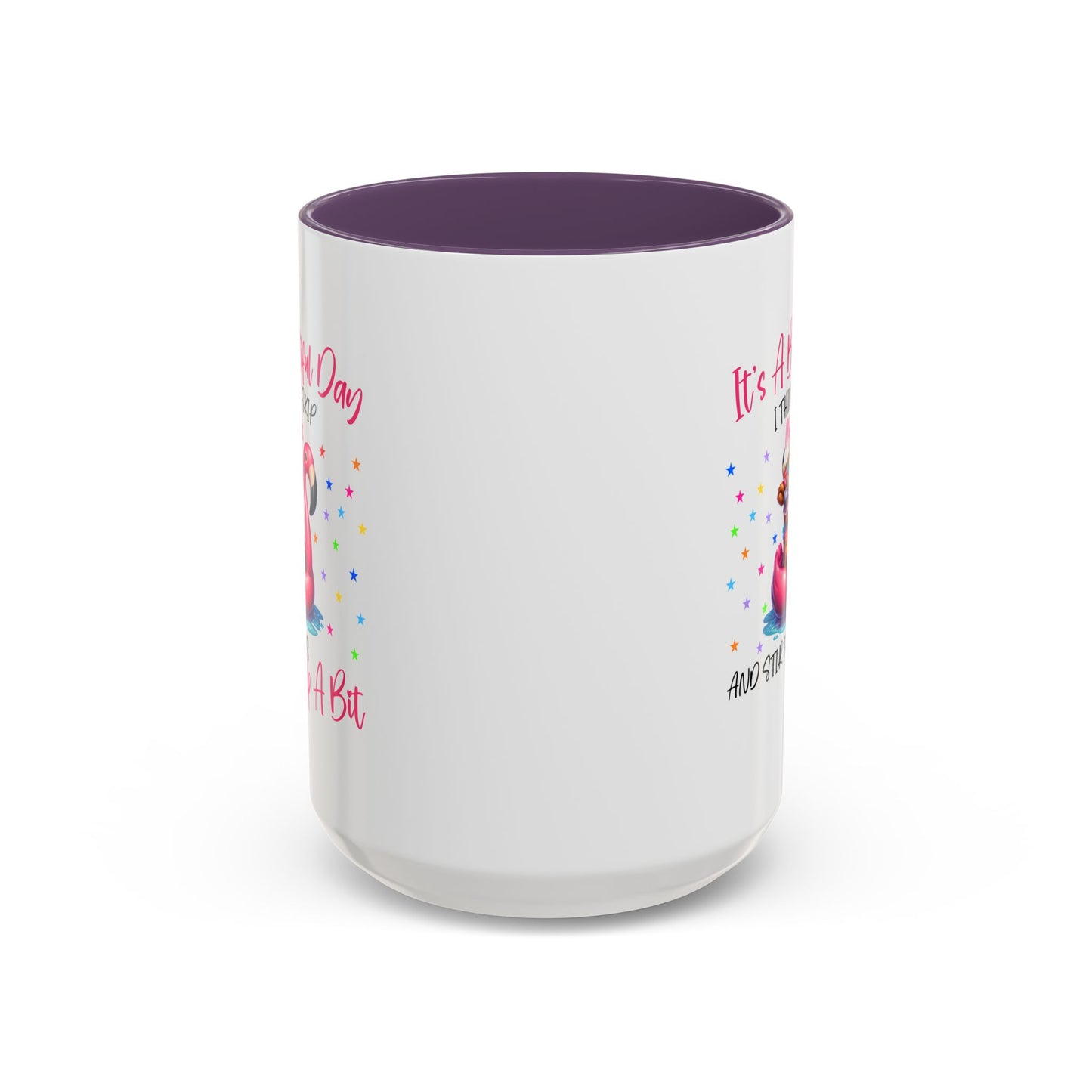 Humor Mug - It's a Beautiful Day
