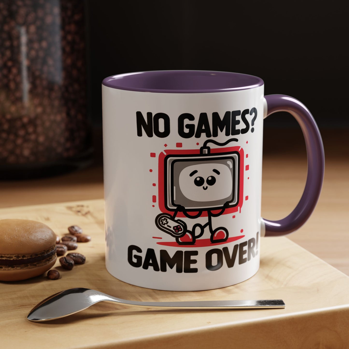 Humor Mug - No Games