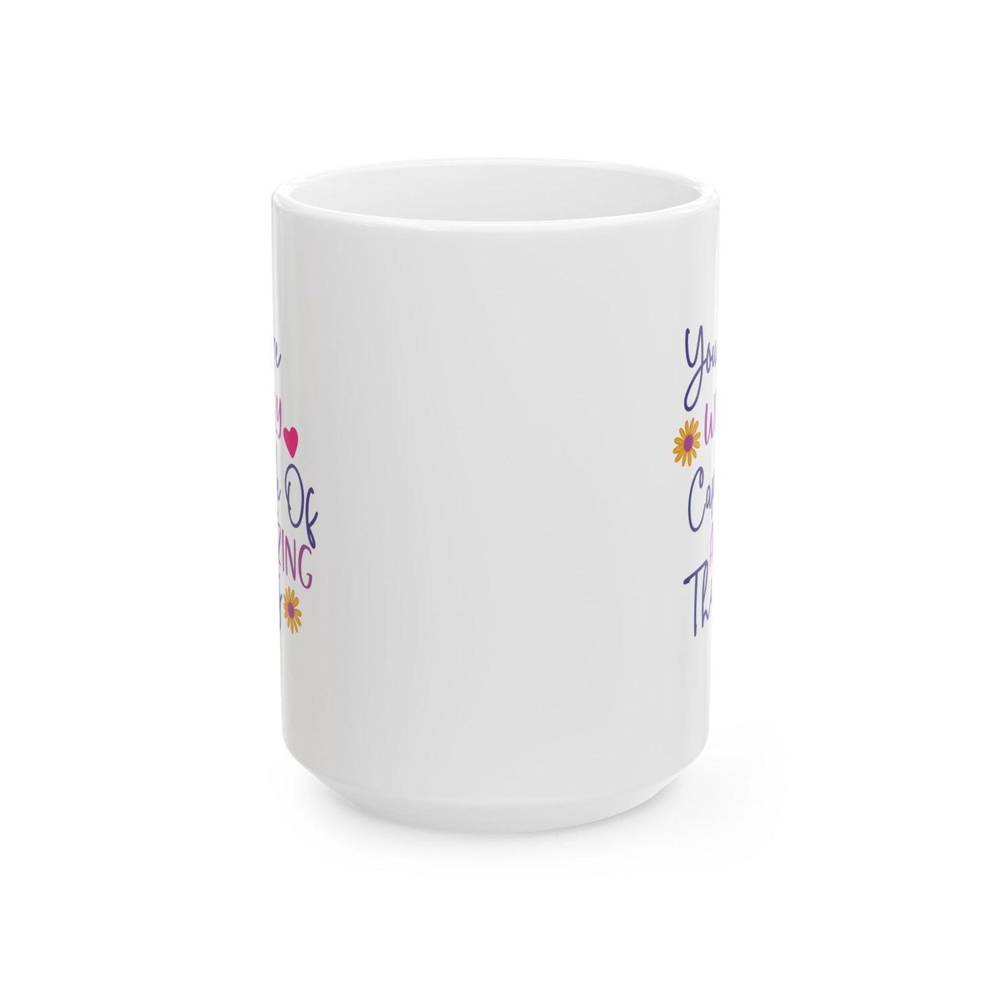 Motivation Mug - You Are Wildly Capable of Amazing Things