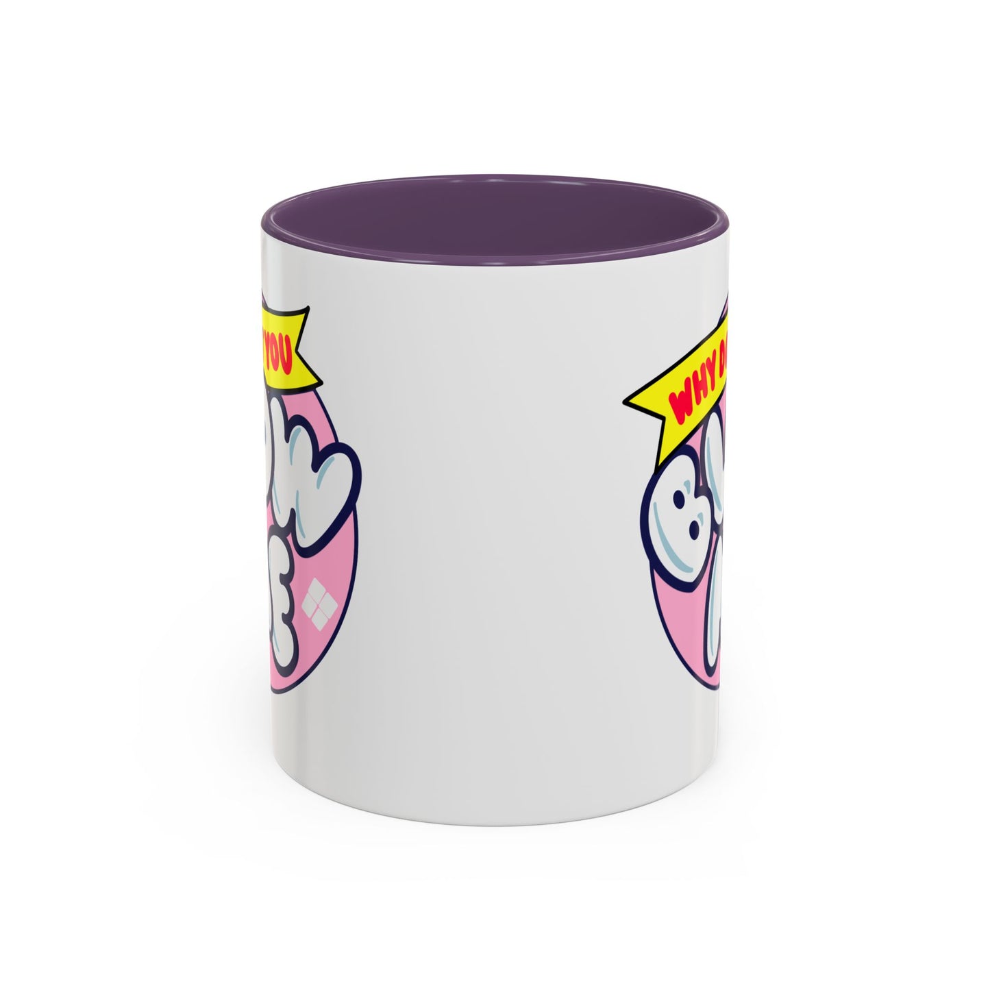 Humor Mug - Why Don't You Blow Me