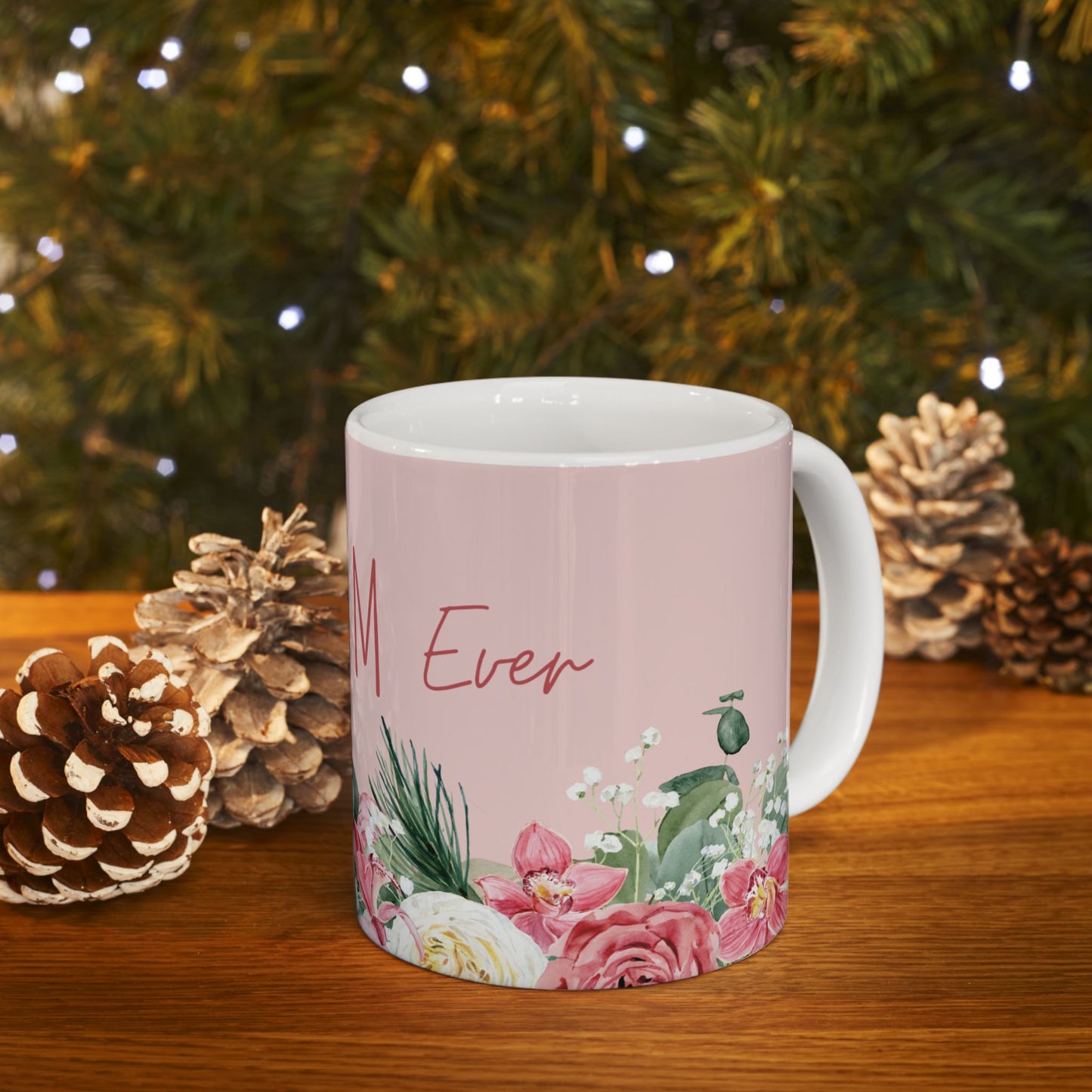 Mother's Day Mug - Best Mom Ever