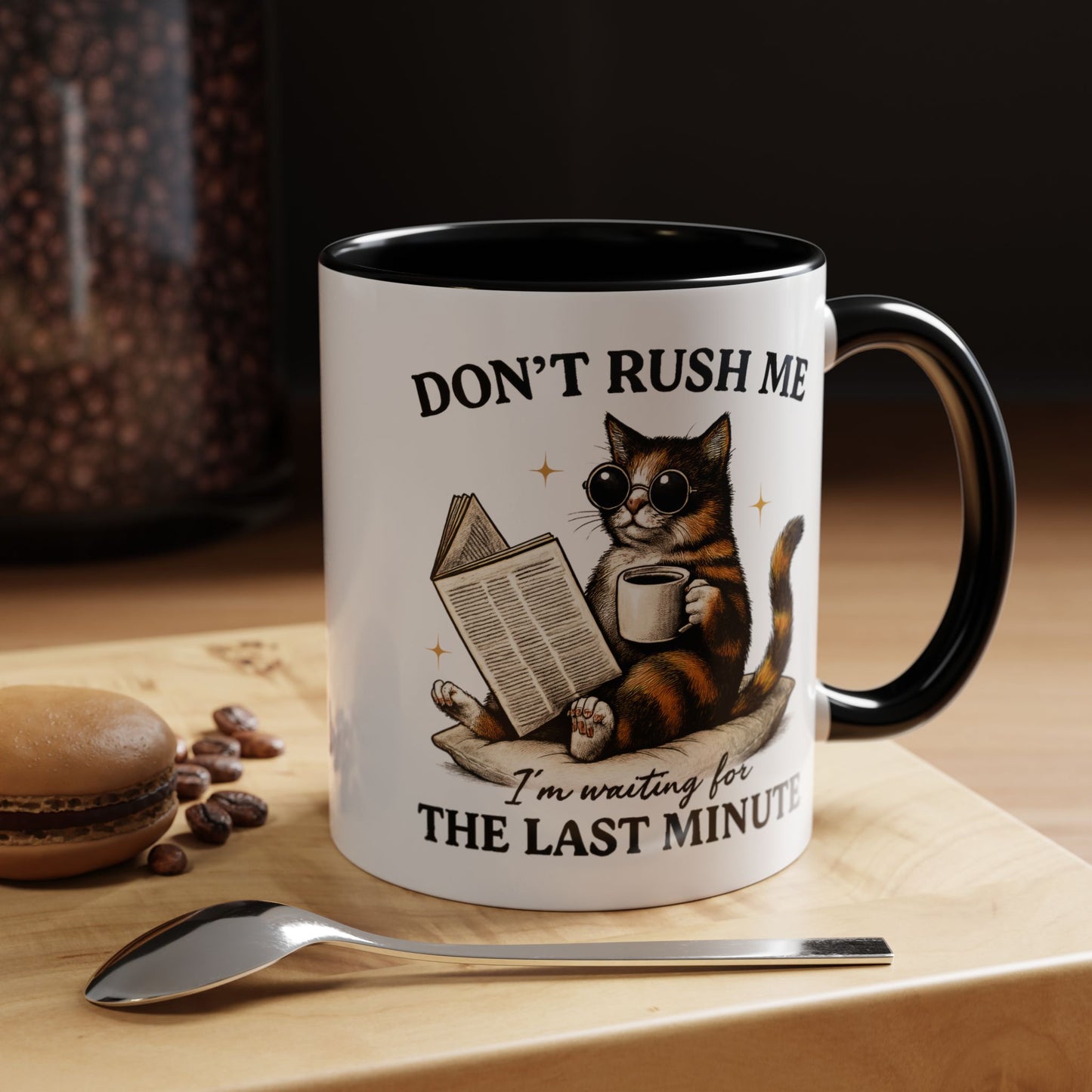 Animal Mug - Don't Rush Me  I'm Waiting For The Last Minute