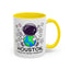 Humor Mug - Houston I Have So Many Problems