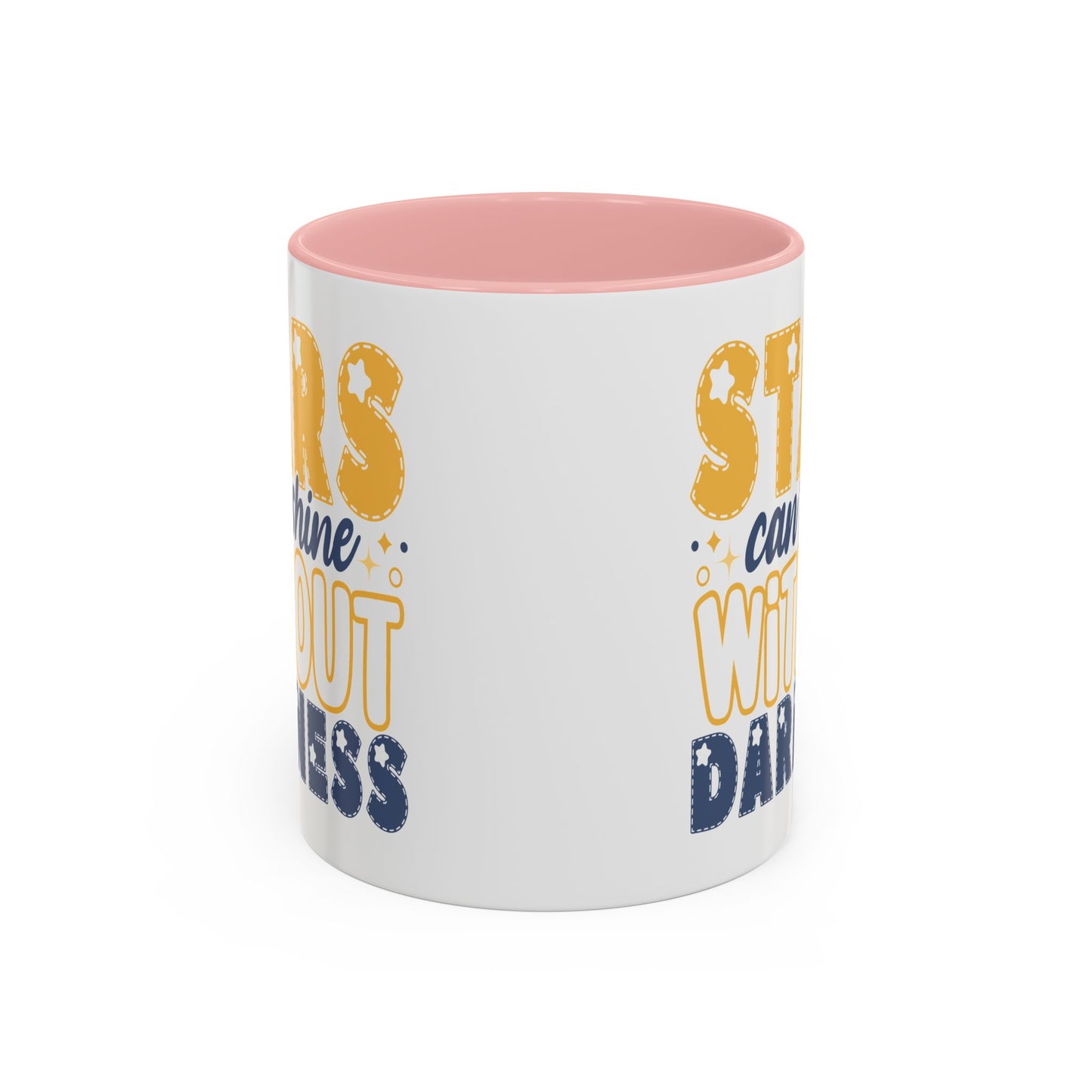 Motivation Mug - Stars Can't Shine Without Darkness