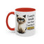 Humor Mug - I Used To Smile