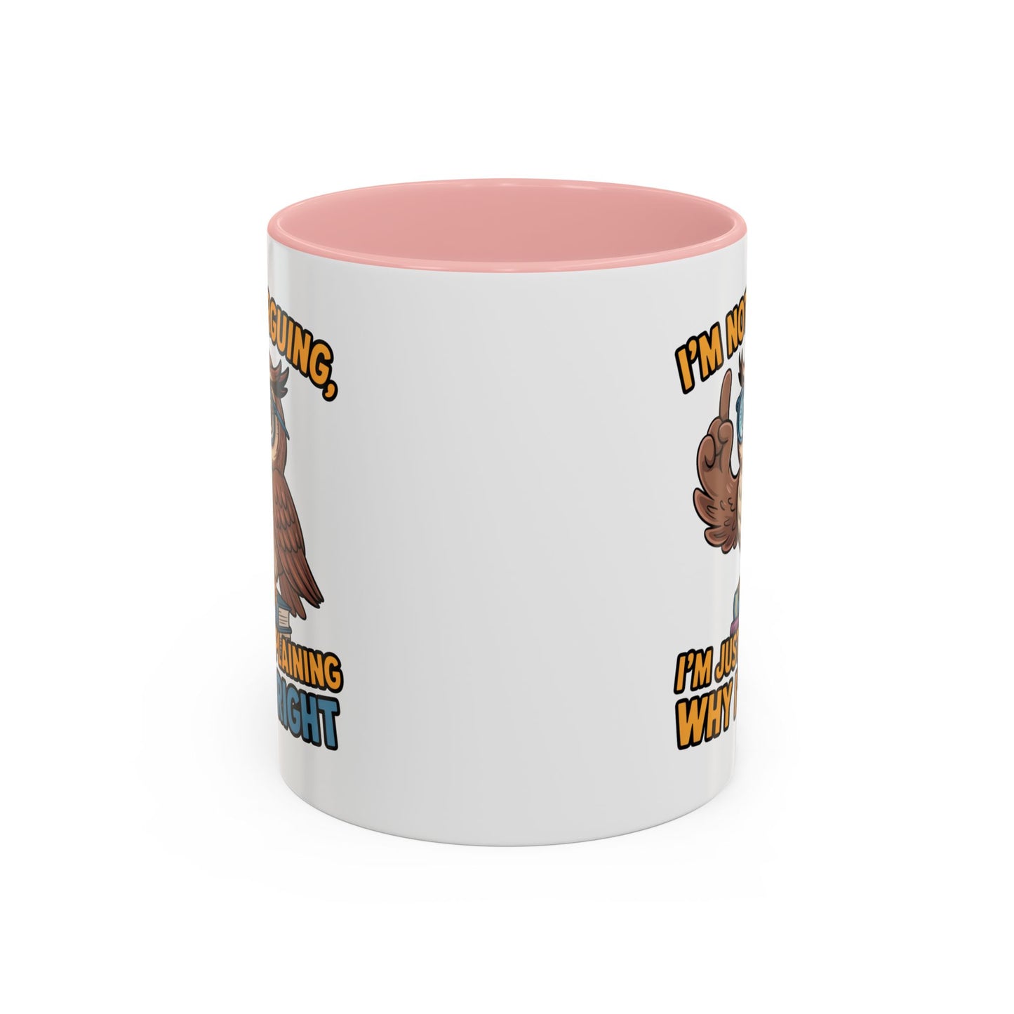 Office Mug - I'm Not Arguing