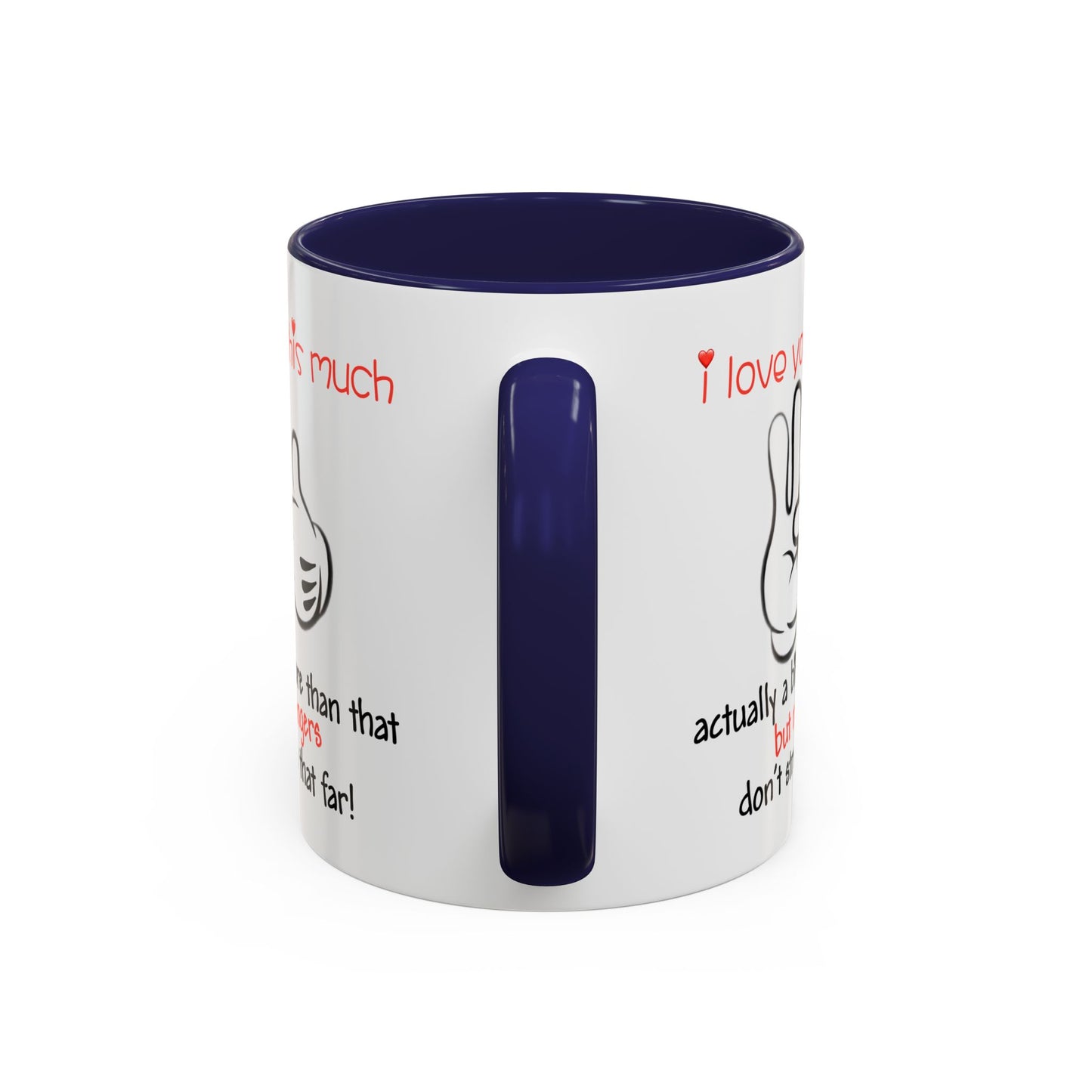Adult Mug - I Love You This Much
