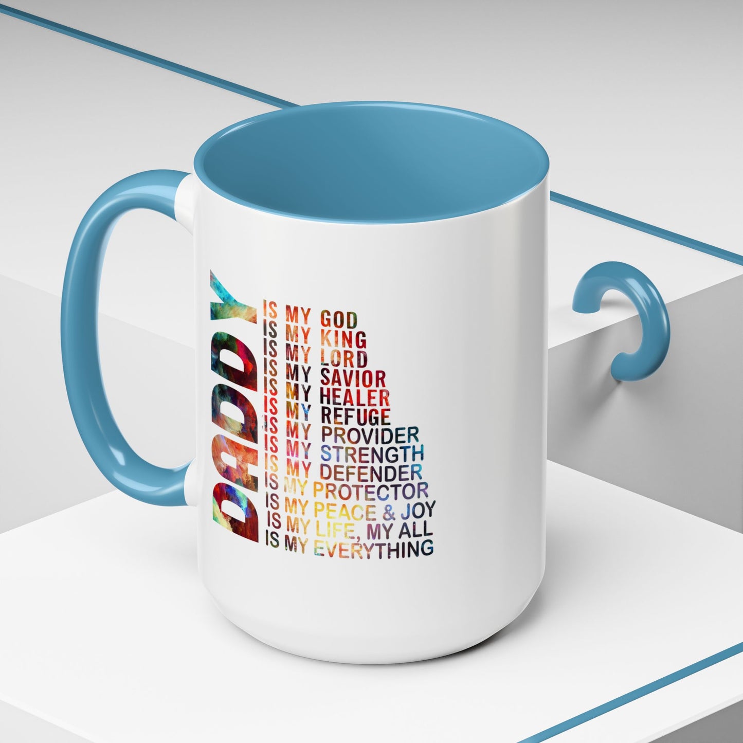 Father's Day Mug - Daddy is My Everthing