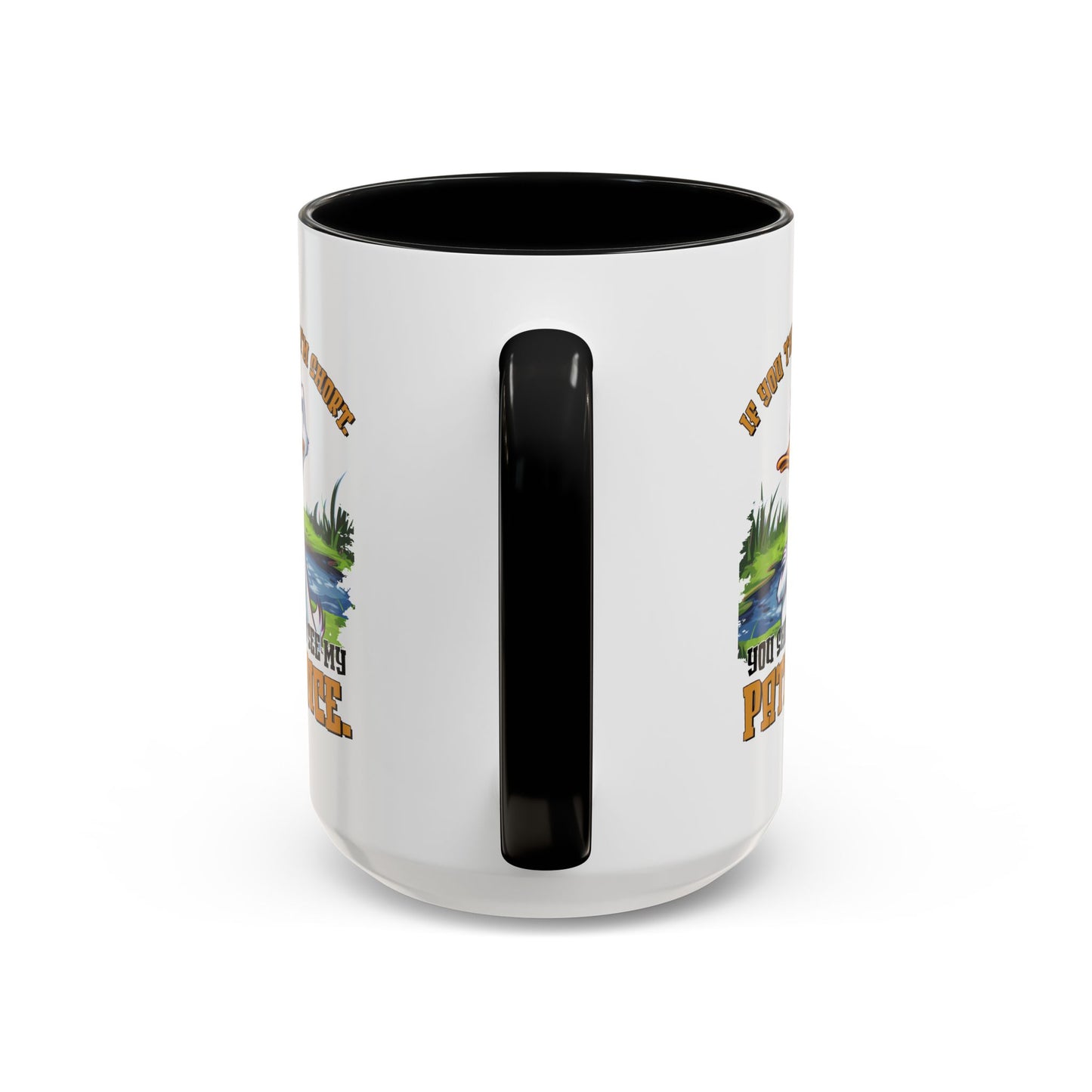 Humor Mug - If You think I'm Short