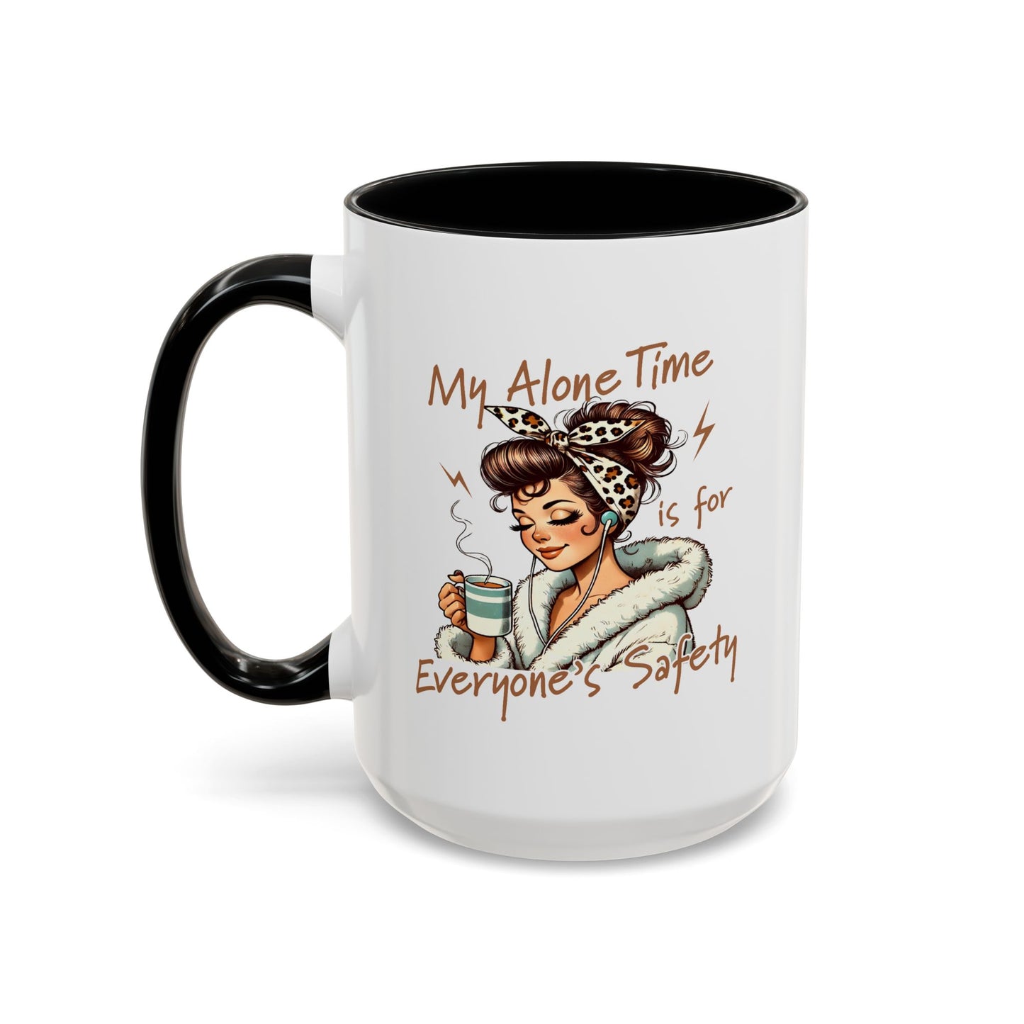 Mother's Day Mug - My Alone Time