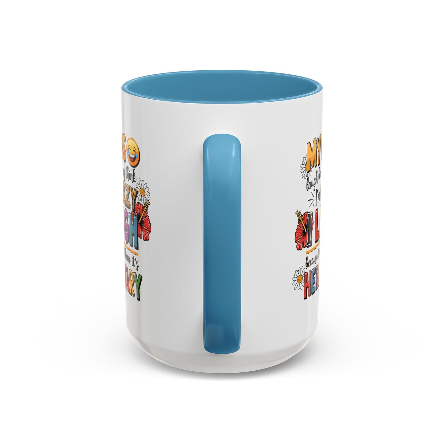 Humor Mug - My Kids Laugh