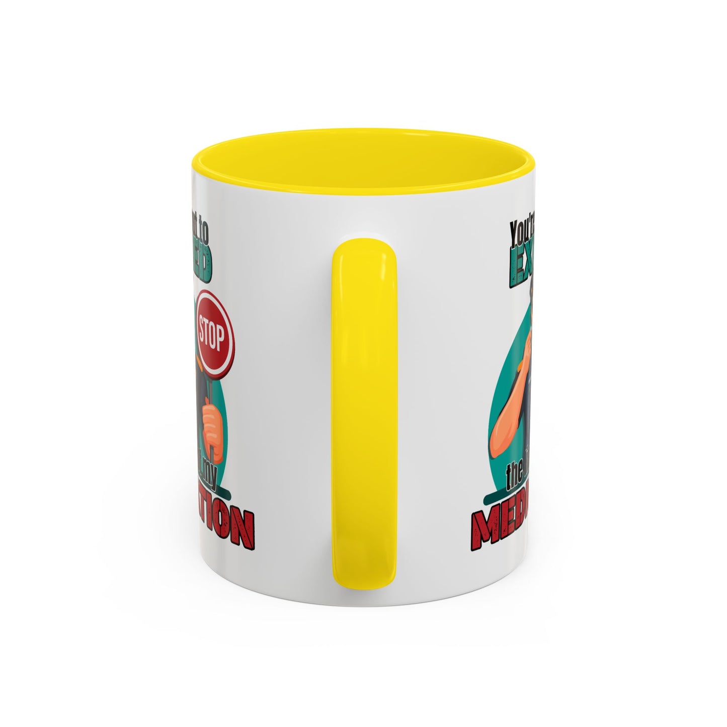 Humor Mug - You Are About To Exceed