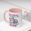 Humor Mug - Sometimes It Takes Me All Day