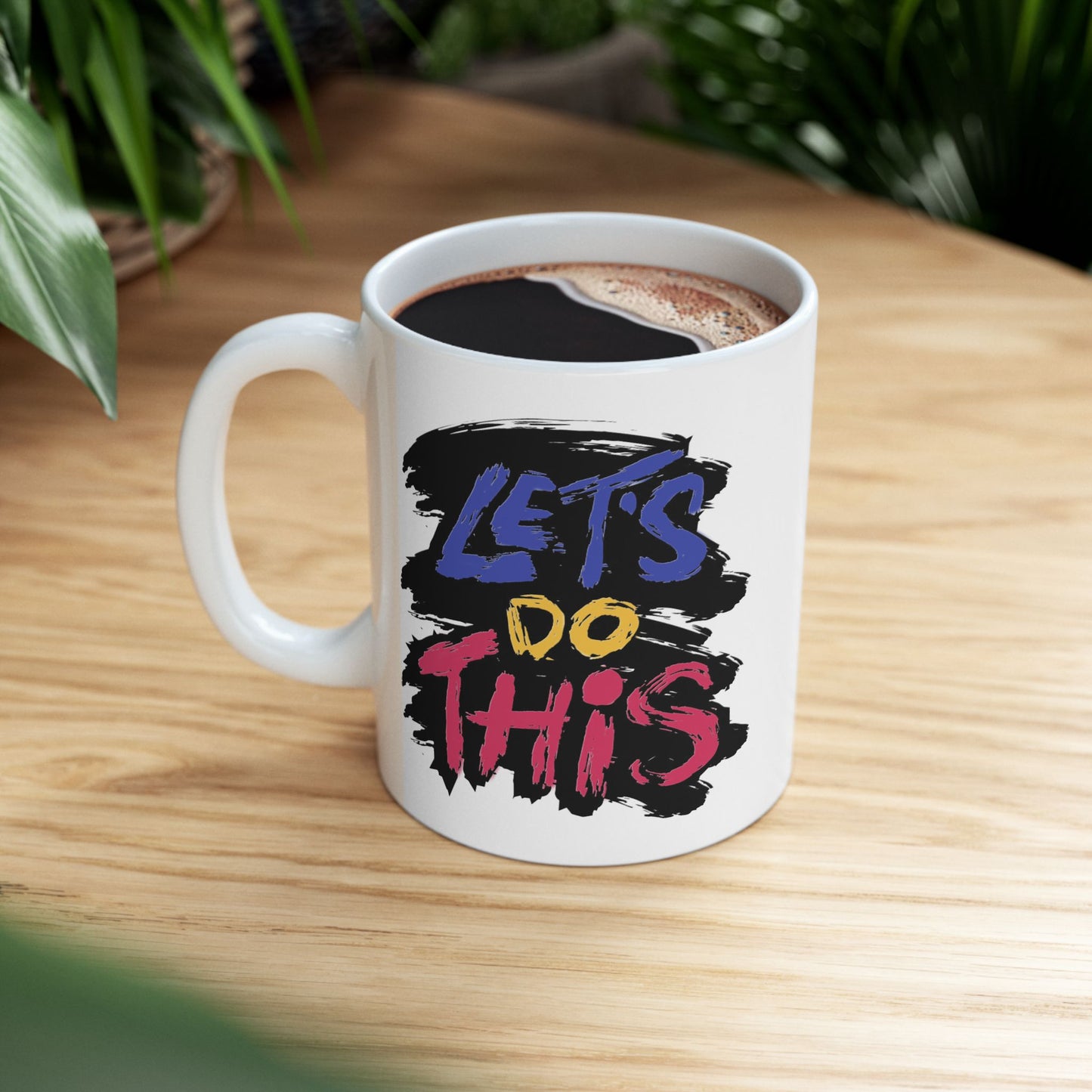 Motivation Mug - Let's Do This Brush