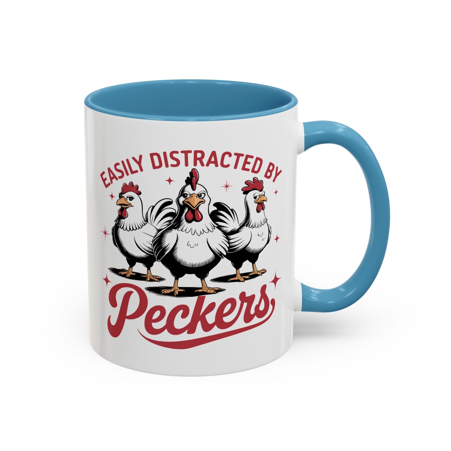 Humor Mug - Easily Distracted By Peckers