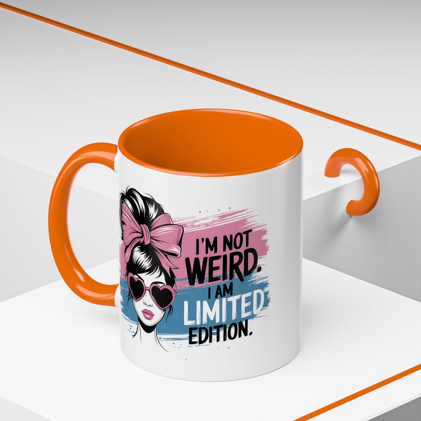 Humor Mug - I'm Not Weird I Am Limited Edition