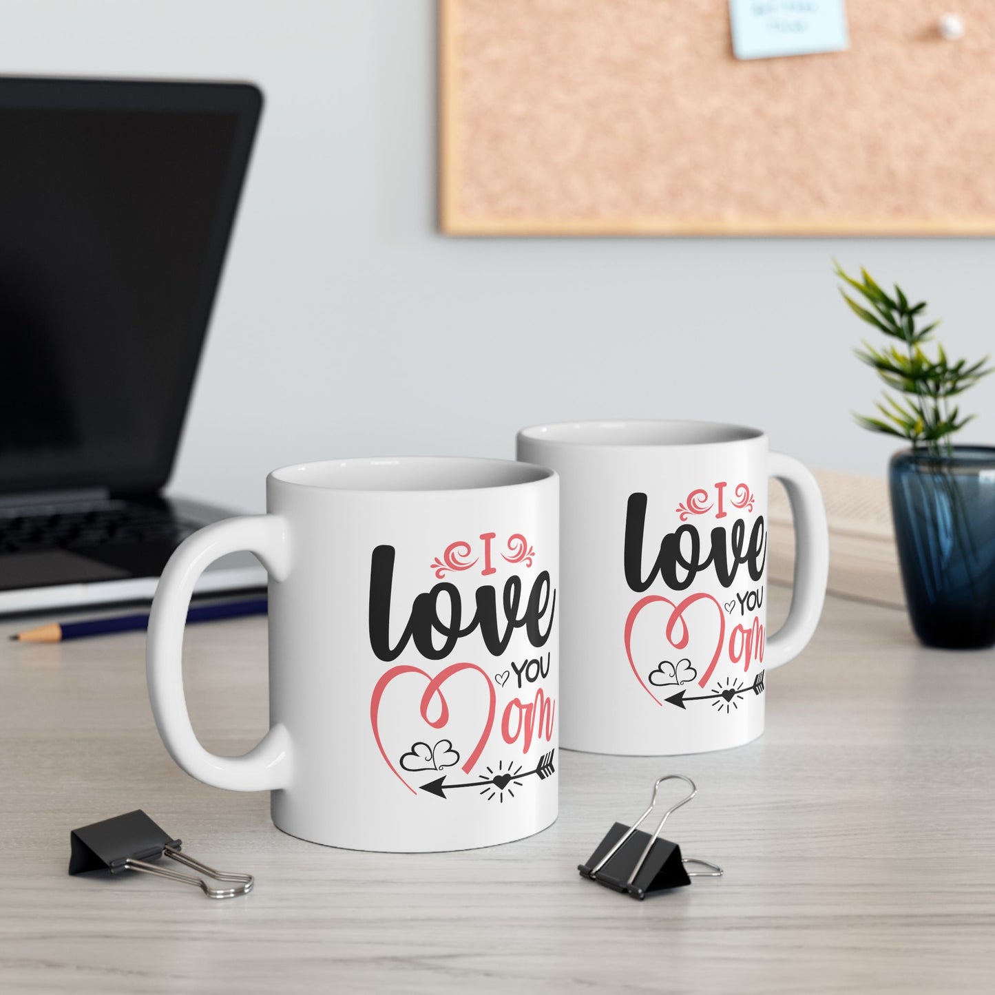 Mother's Day Mug - I Love You Mom