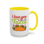 Anniversary Mug - I Love You More Than Tacos