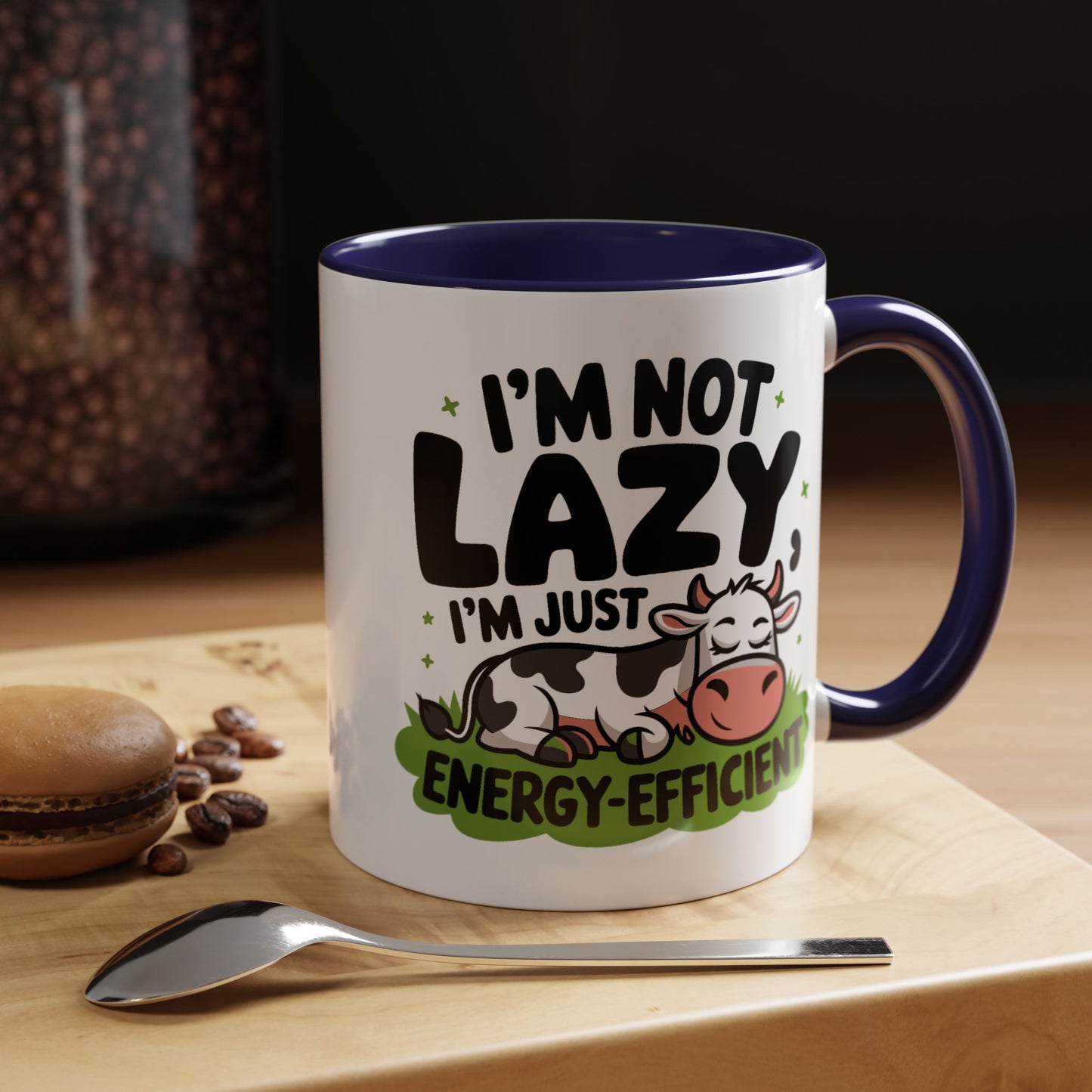 Humor Mug - I'm Not Lazy I'm Just Energy-Efficient