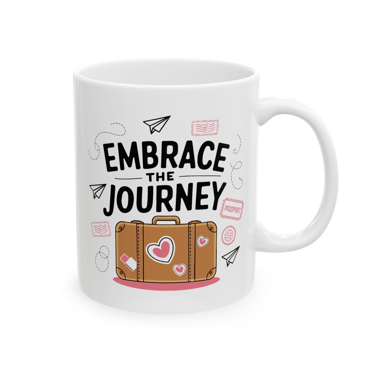 Motivation Mug - Embrace The Journey