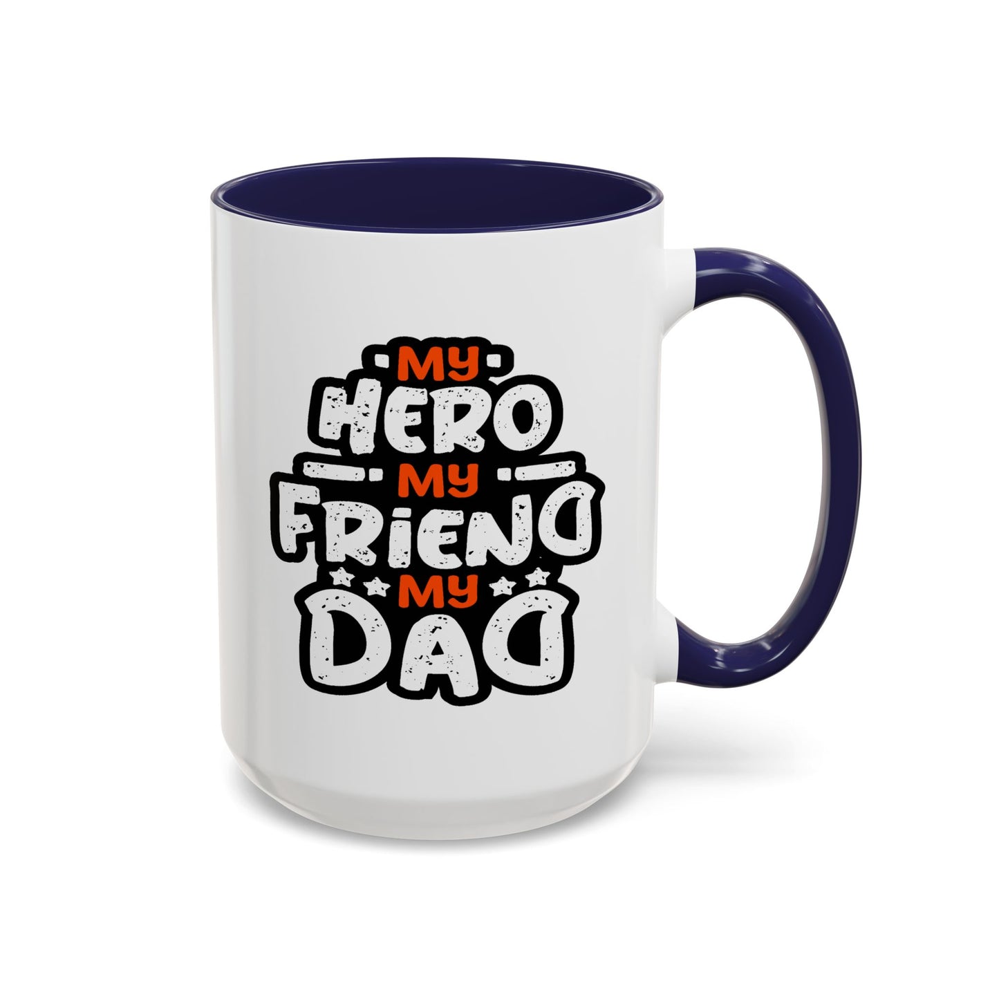 Father's Day Mug - My Hero