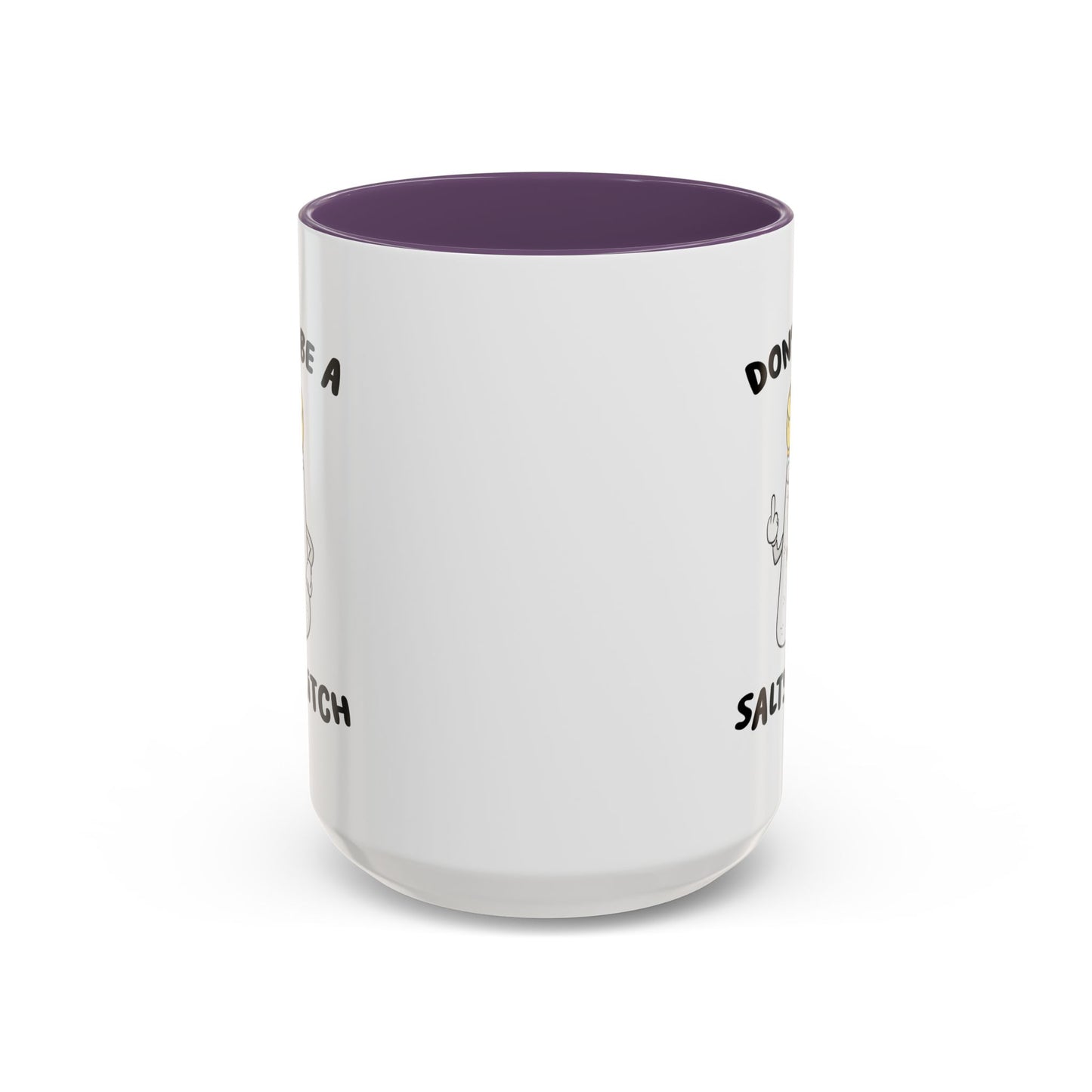 Adult Mug - Don't Be A Salty Bitch