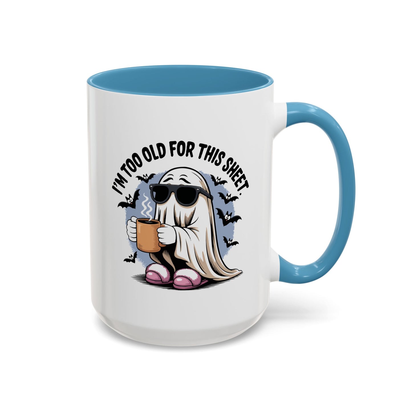 Office Mug - I'm Too Old