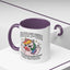 Adult Mug - Will I Ever Stop