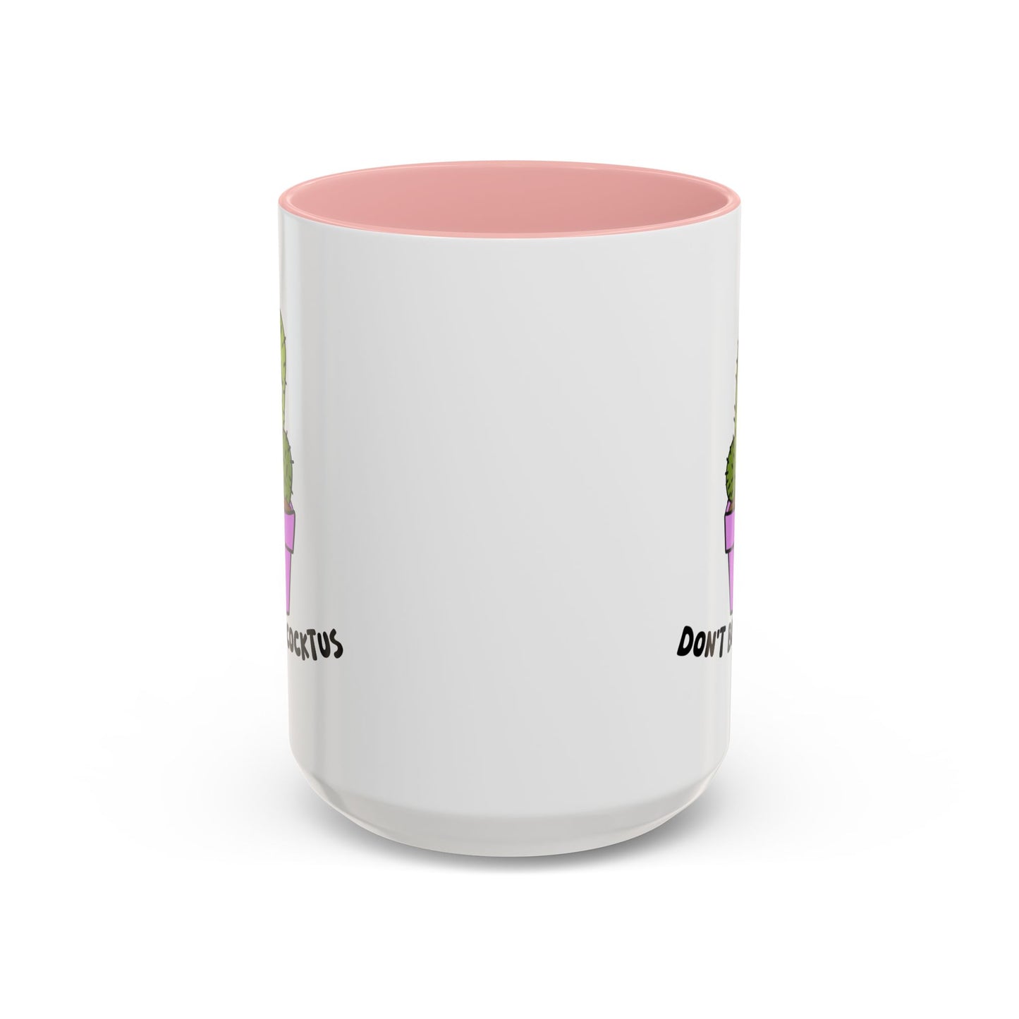 Adult Mug - Don't Be A Cocktus