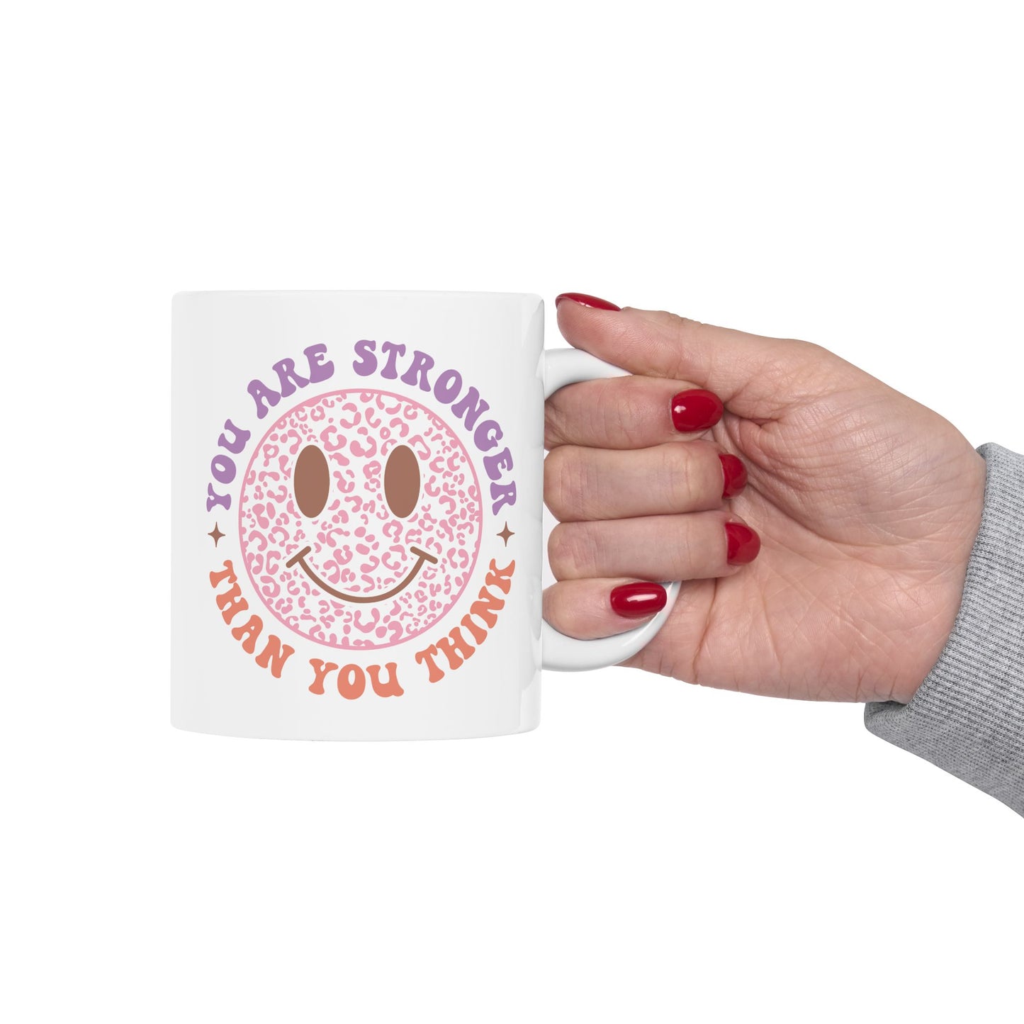 Motivation Mug - You Are Stronger Than You Think Smiley Face
