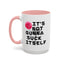 Adult Mug - It's Not Gonna Suck Itself