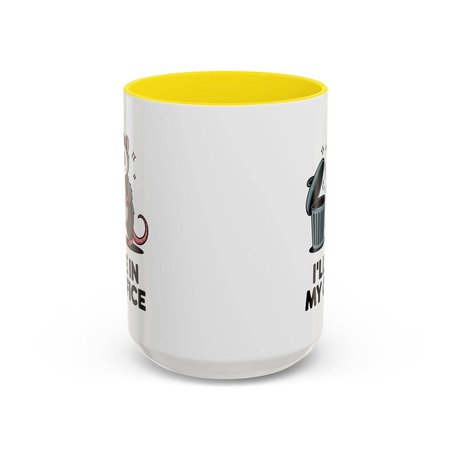 Office Mug - I'll Be In My Office