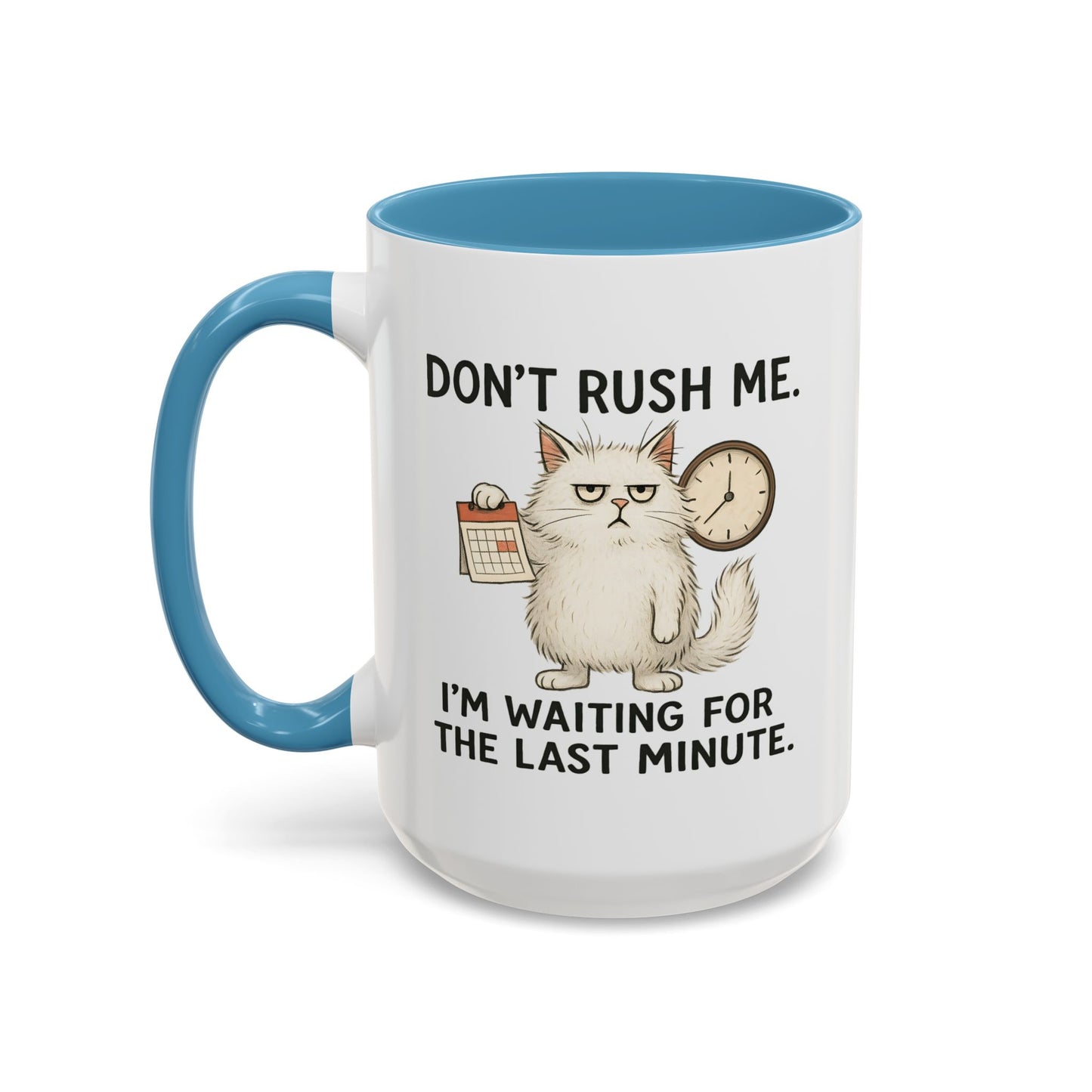Animal Mug - Don't Rush Me