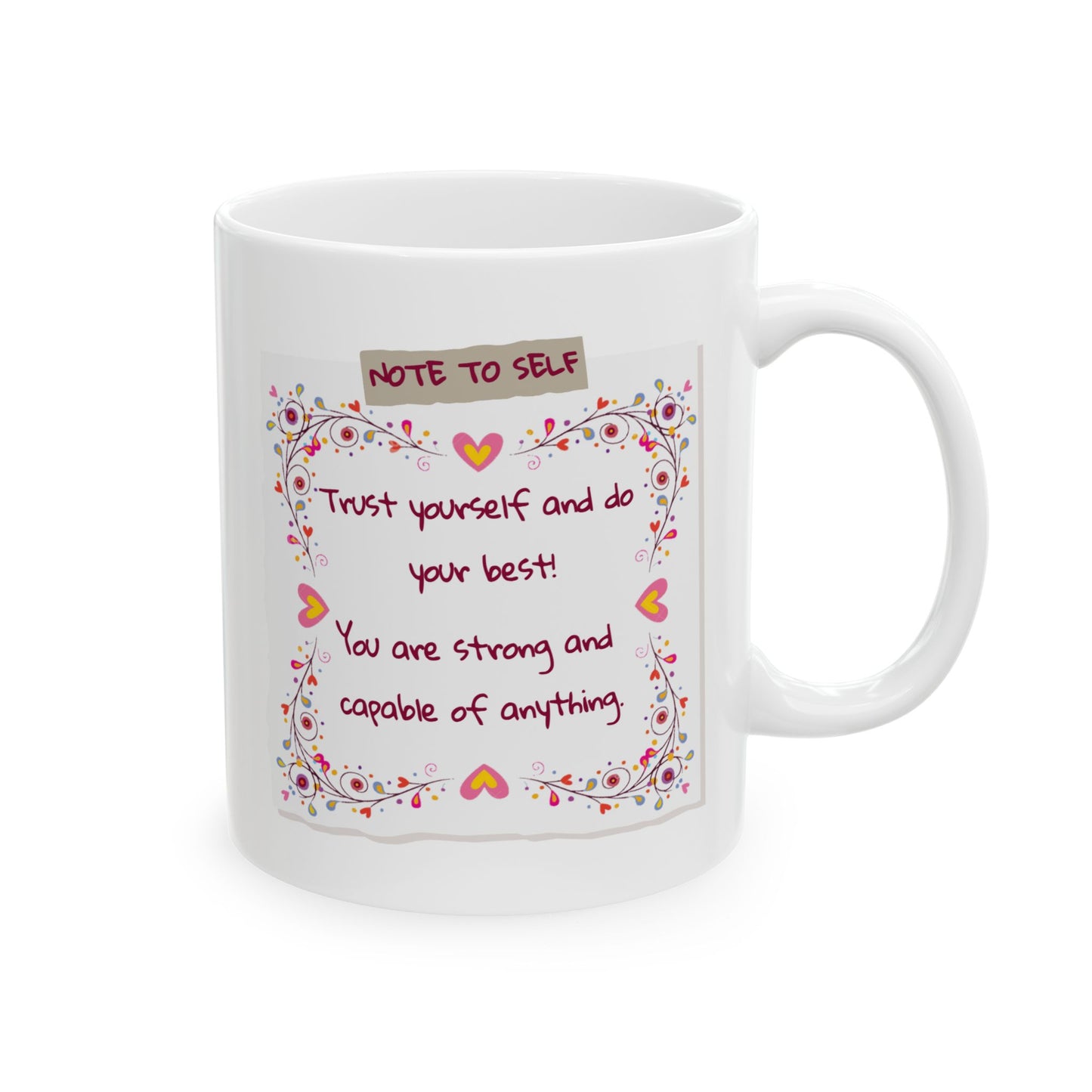 Motivation Mug - Note To Self