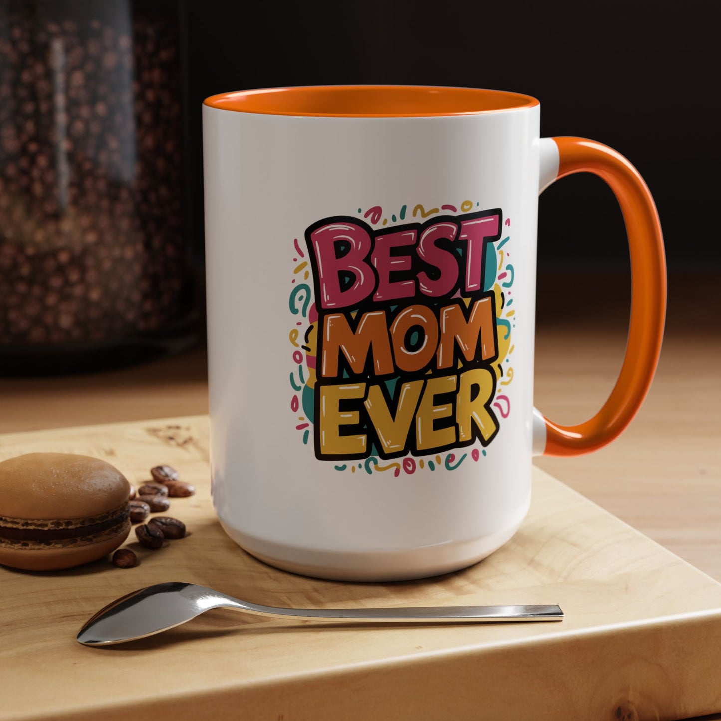 Mother's Day Mug - Best Mom Ever Banner