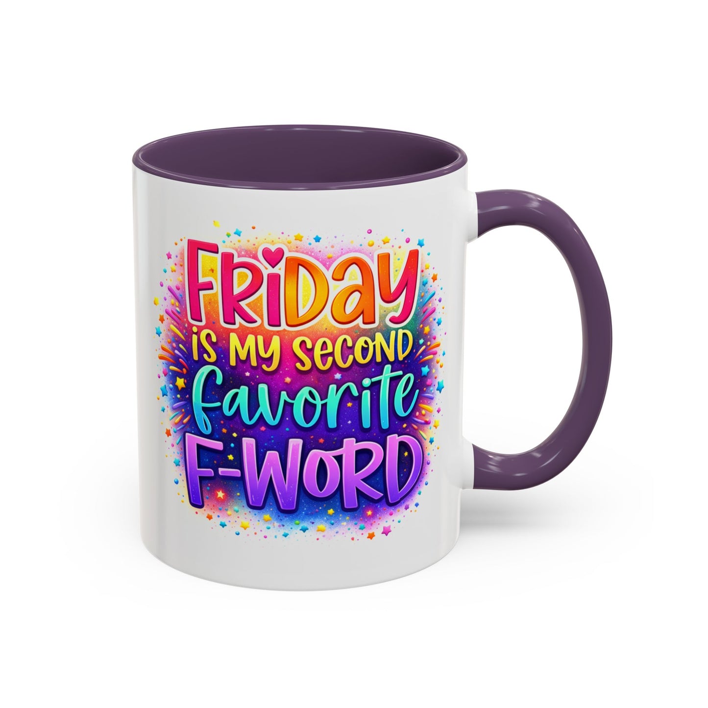Humor Mug - Friday is My Second Favorite F-Word