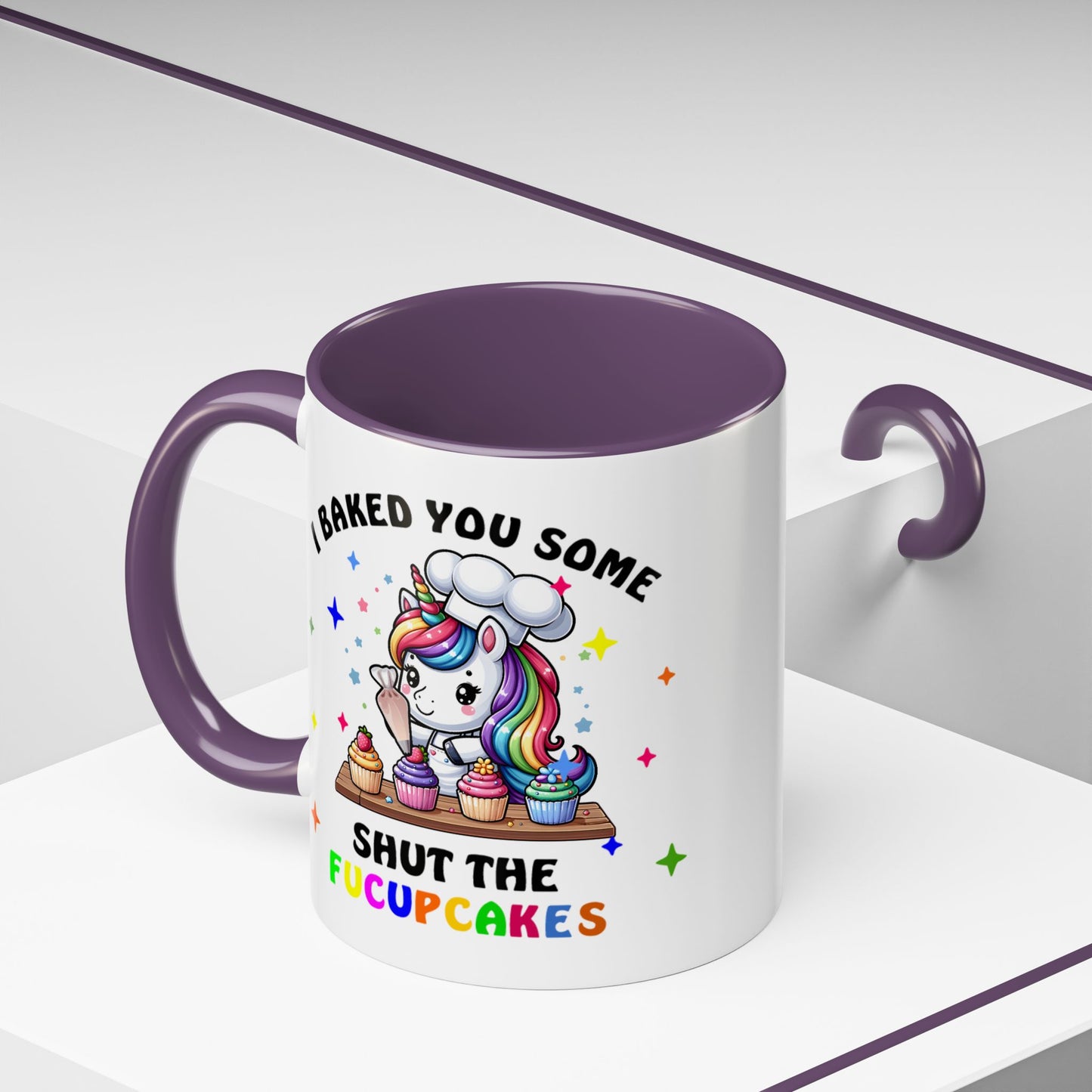 Humor Mug - I Baked You Some Shut the Fucupcakes