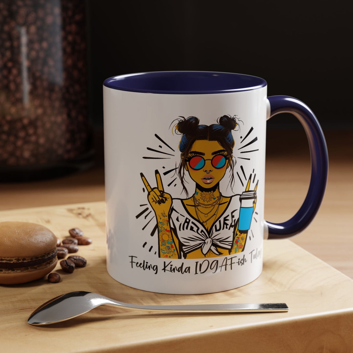Humor Mug - Feeling Kinda IDGAF-ish Today