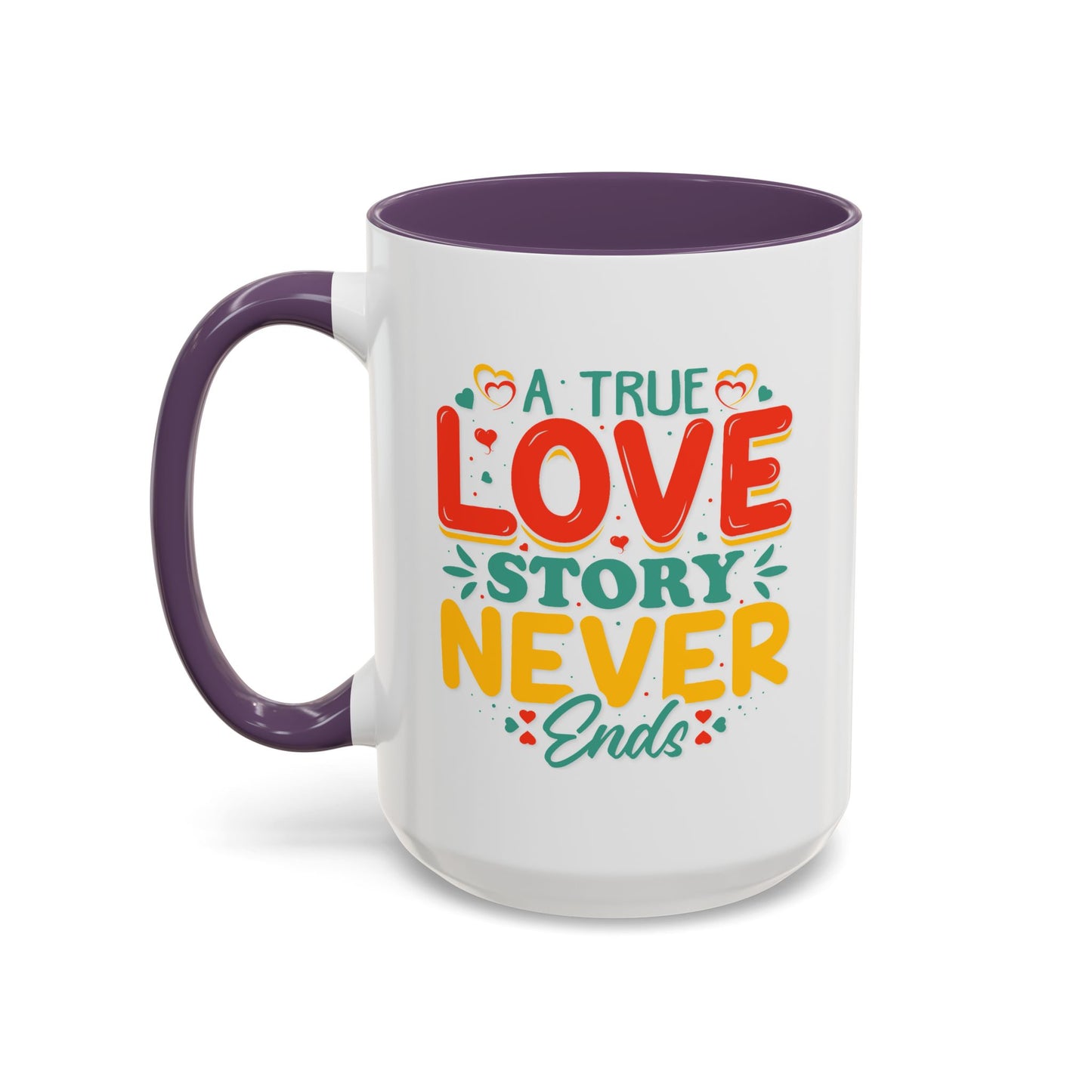 Anniversary Mug - A true Love Story Never Ends