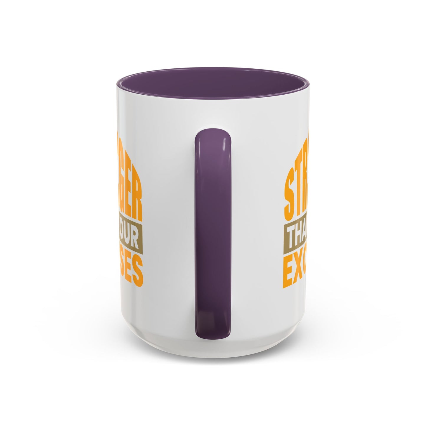 Motivation Mug - Be Stronger Than Your Excuses