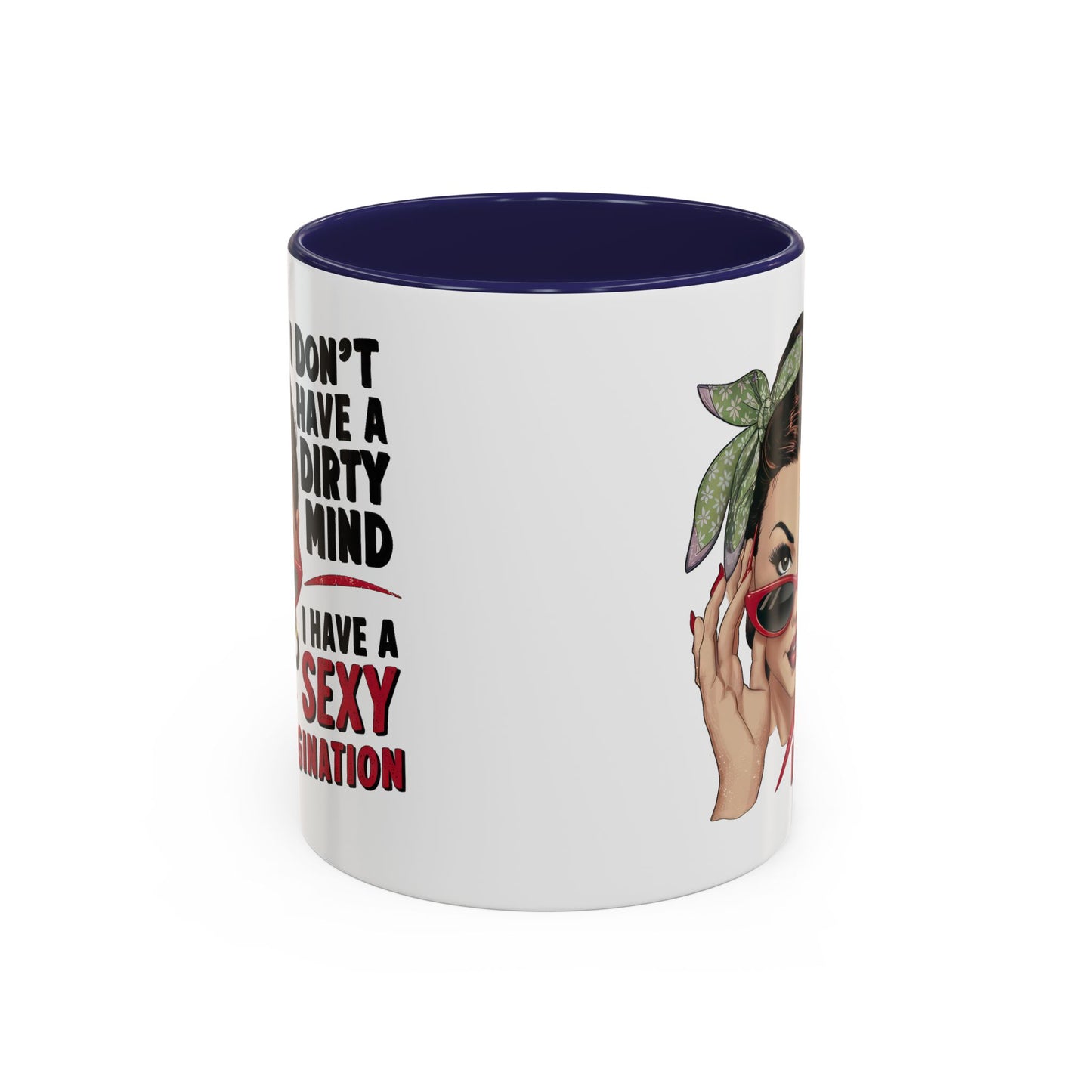 Adult Mug - I Don't Have a Dirty Mind