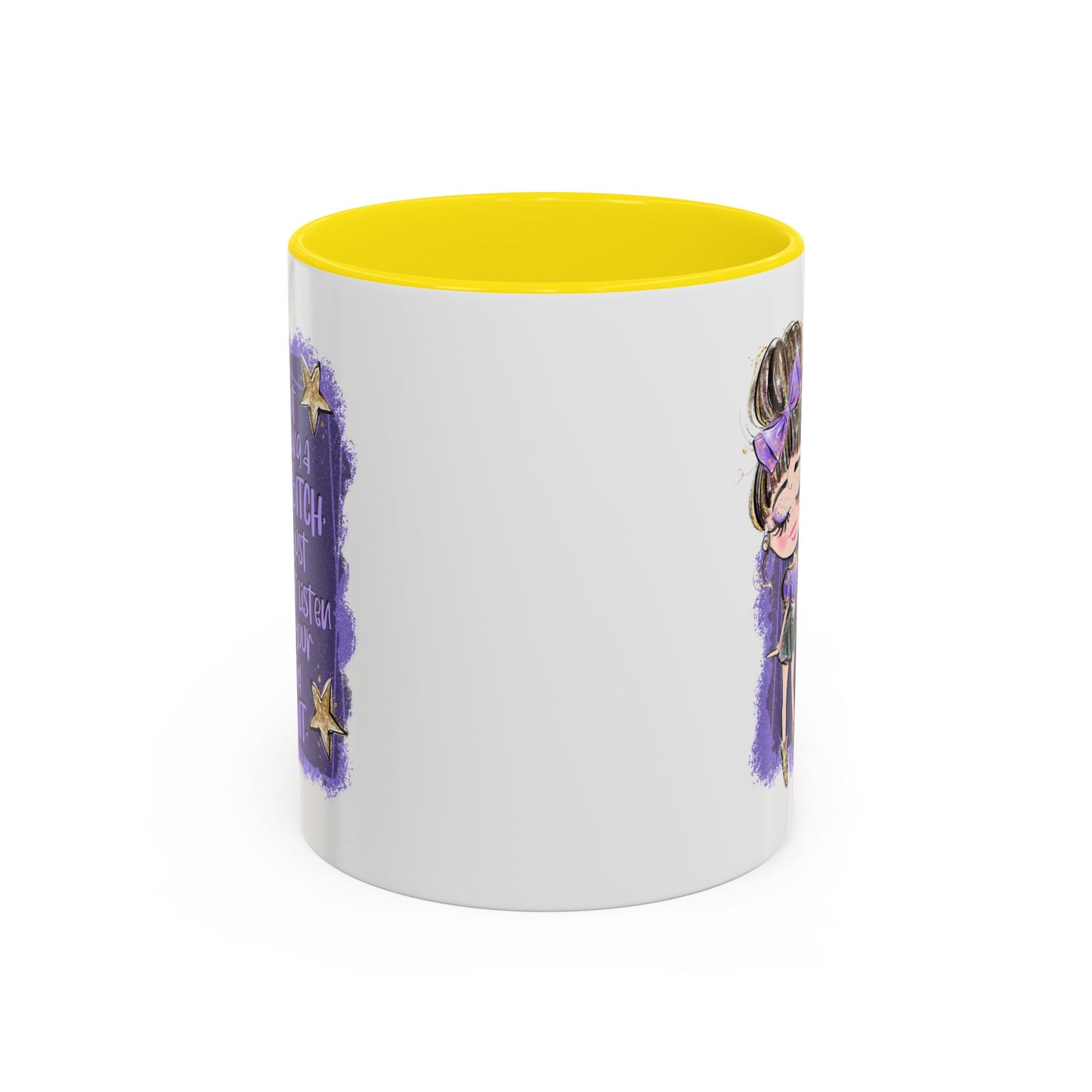 Humor Mug - I'm Not Being A Bitch