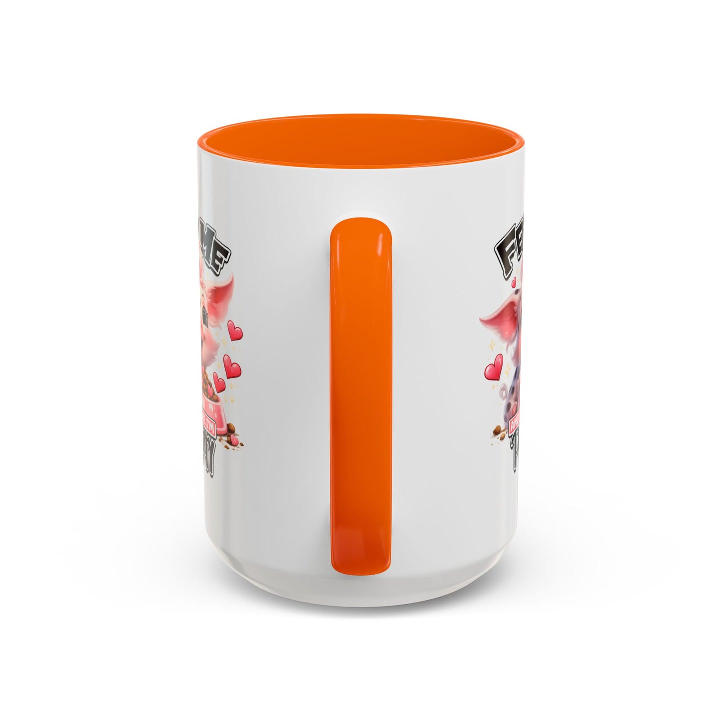 Humor Mug - Feed Me and Tell Me