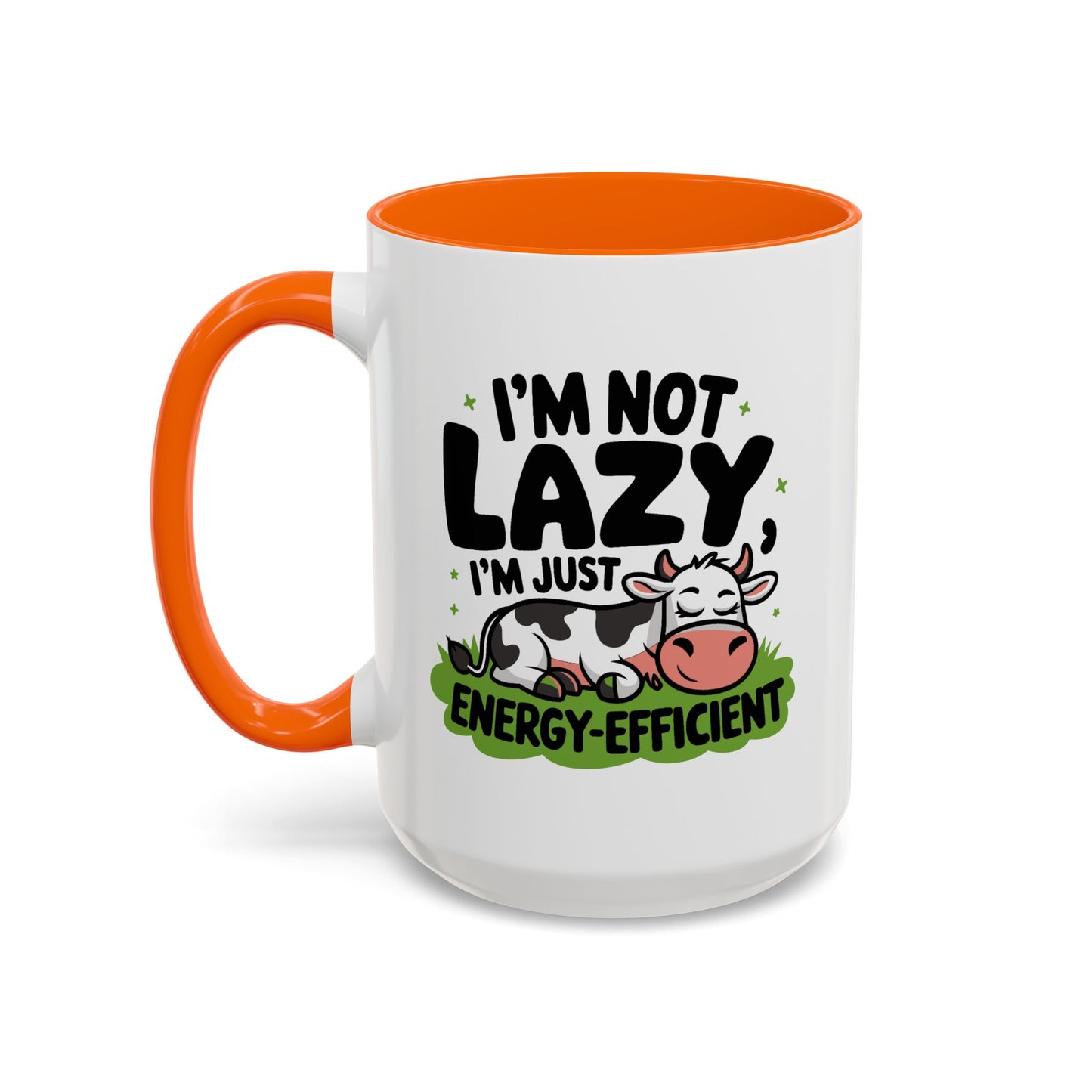 Humor Mug - I'm Not Lazy I'm Just Energy-Efficient