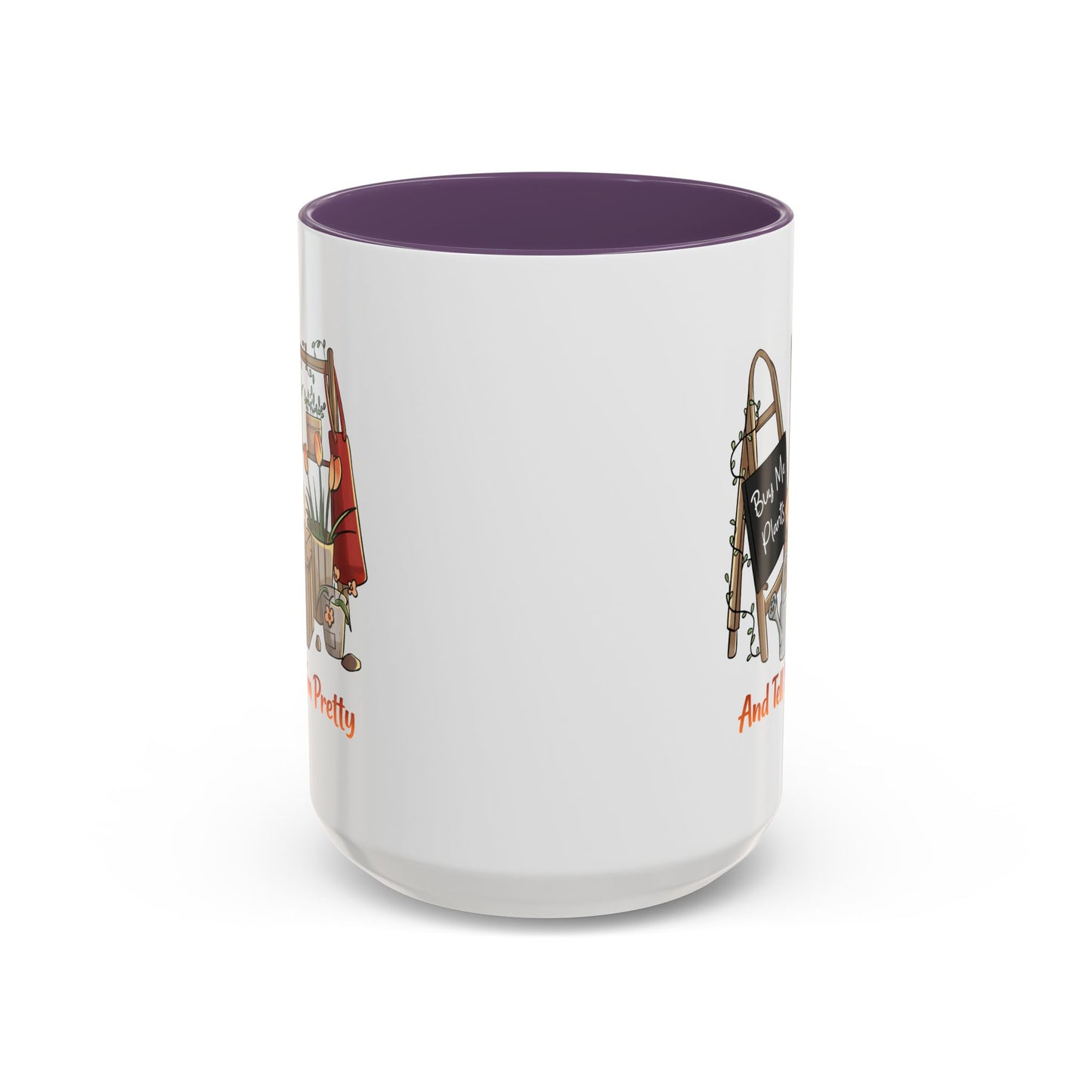 Humor Mug - Buy Me Plants